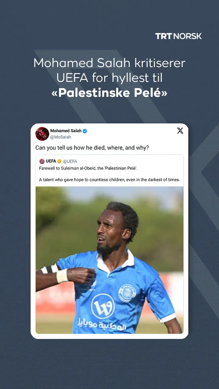 Mohamed Salah kritiserer UEFA for hyllest til «Palestinske Pelé»