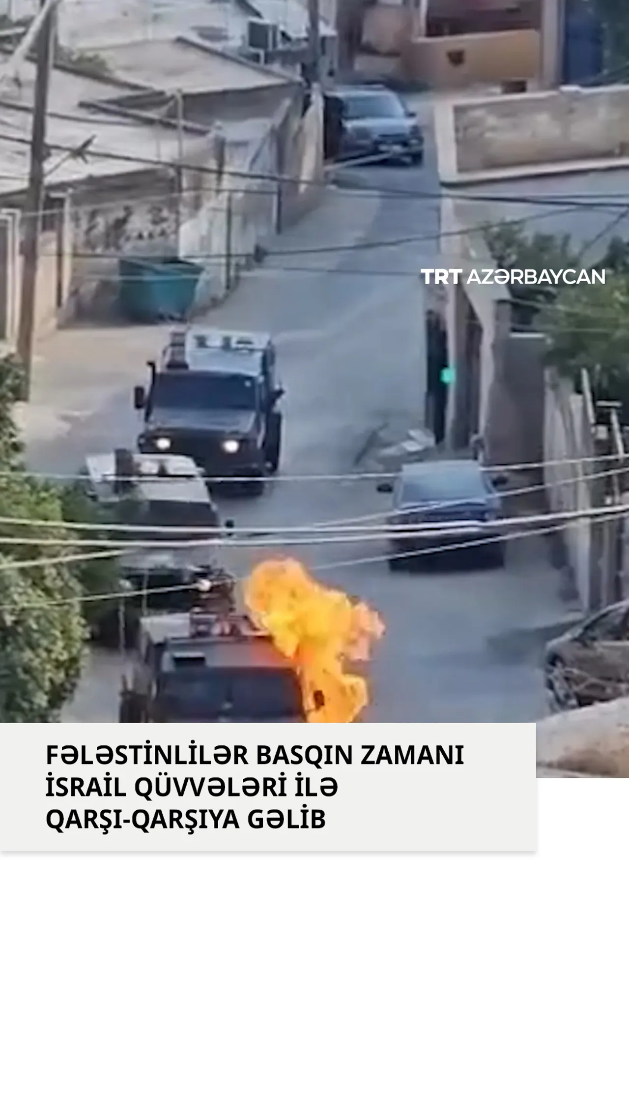 Fələstinlilər işğal altındakı İordan çayının qərb sahilində İsrail qüvvələri ilə qarşı-qarşıya gəlib