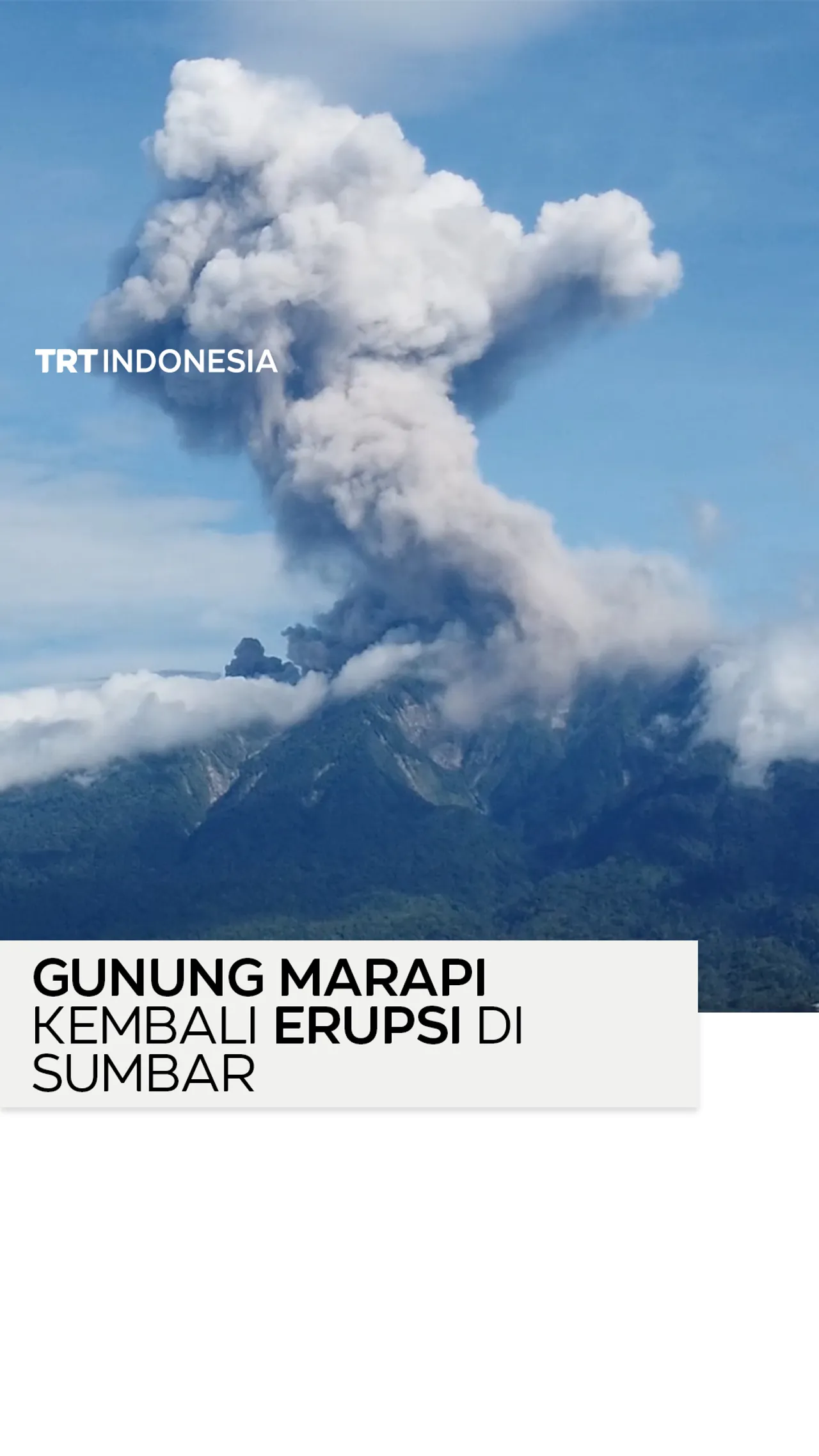 Gunung Marapi kembali meletus, semburkan abu setinggi 1600 meter di Sumatera Barat