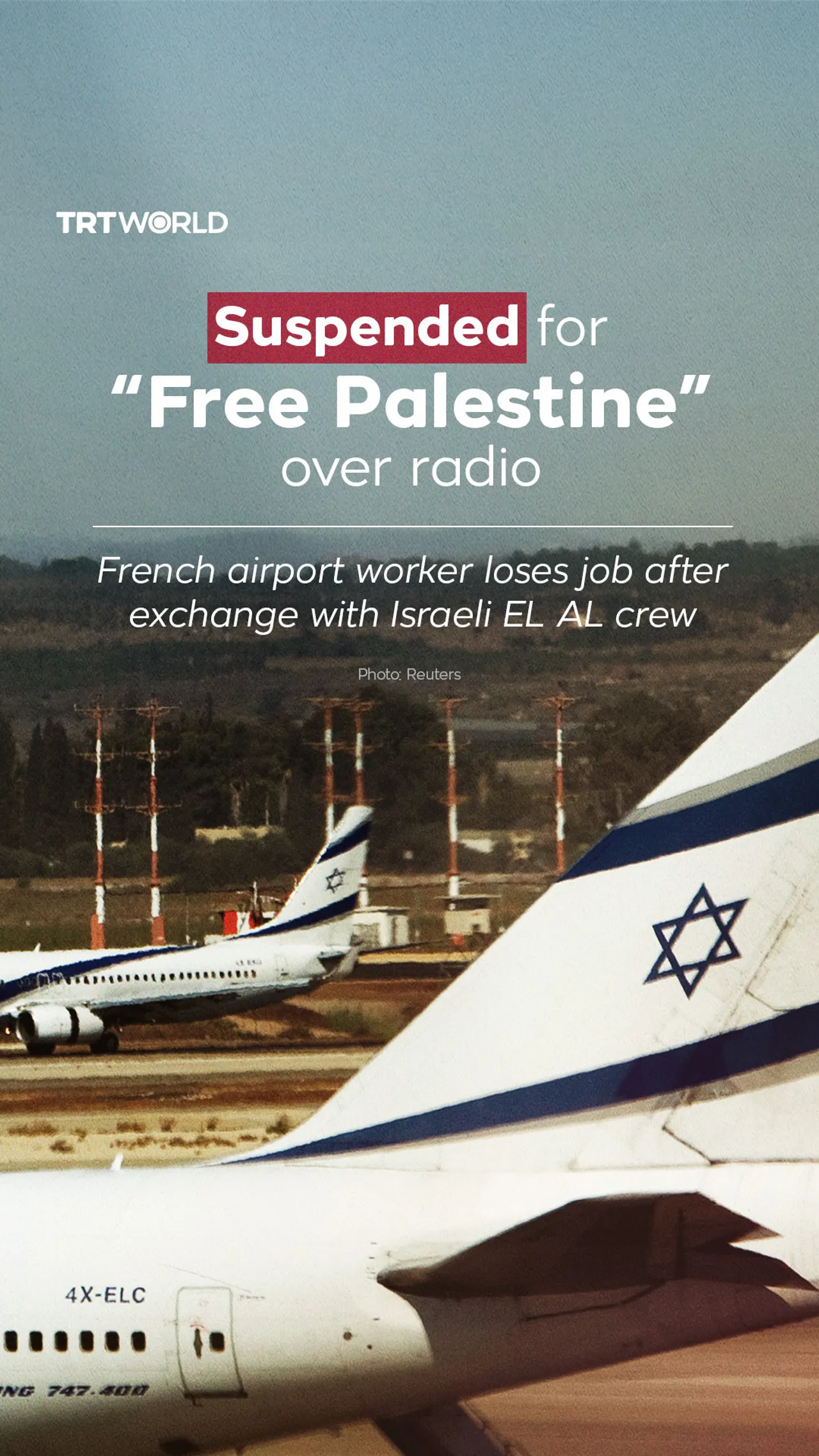 French airport worker suspended for radioing Israeli crew: “Free Palestine”