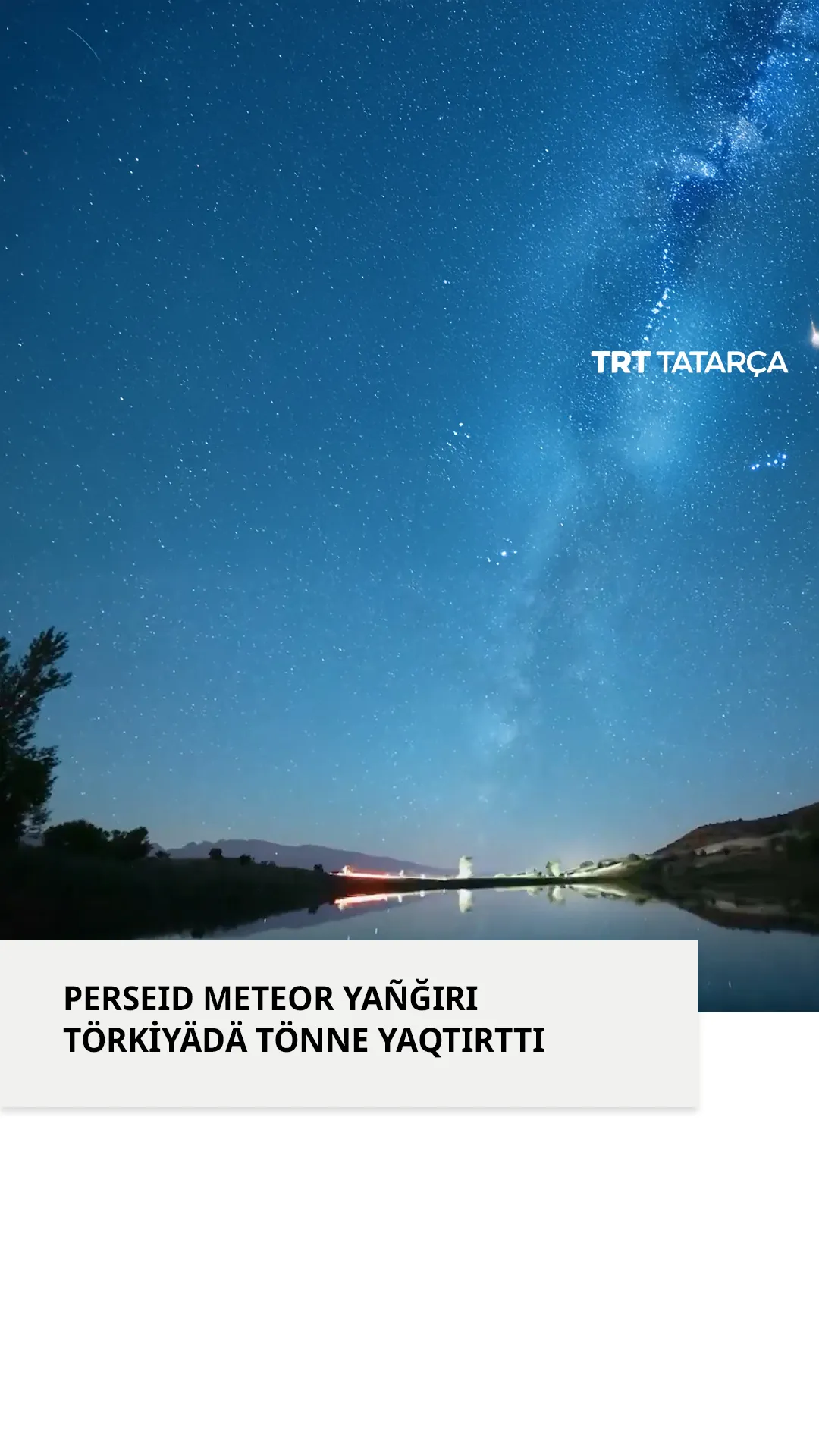 Törkiyädä meteor yañğırı kük yözen yaqtırttı