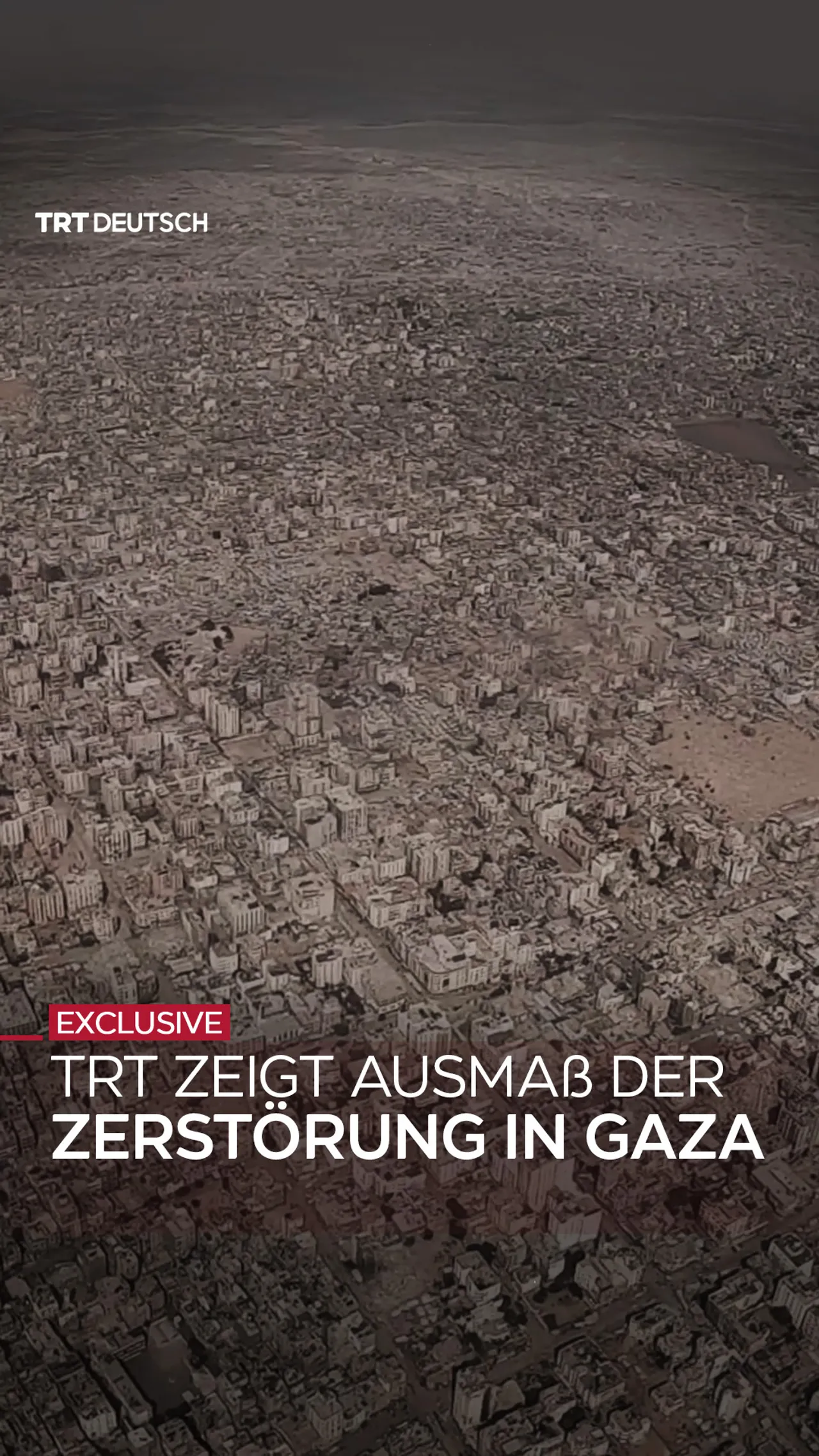 TRT zeigt Ausmaß der Zerstörung in Gaza