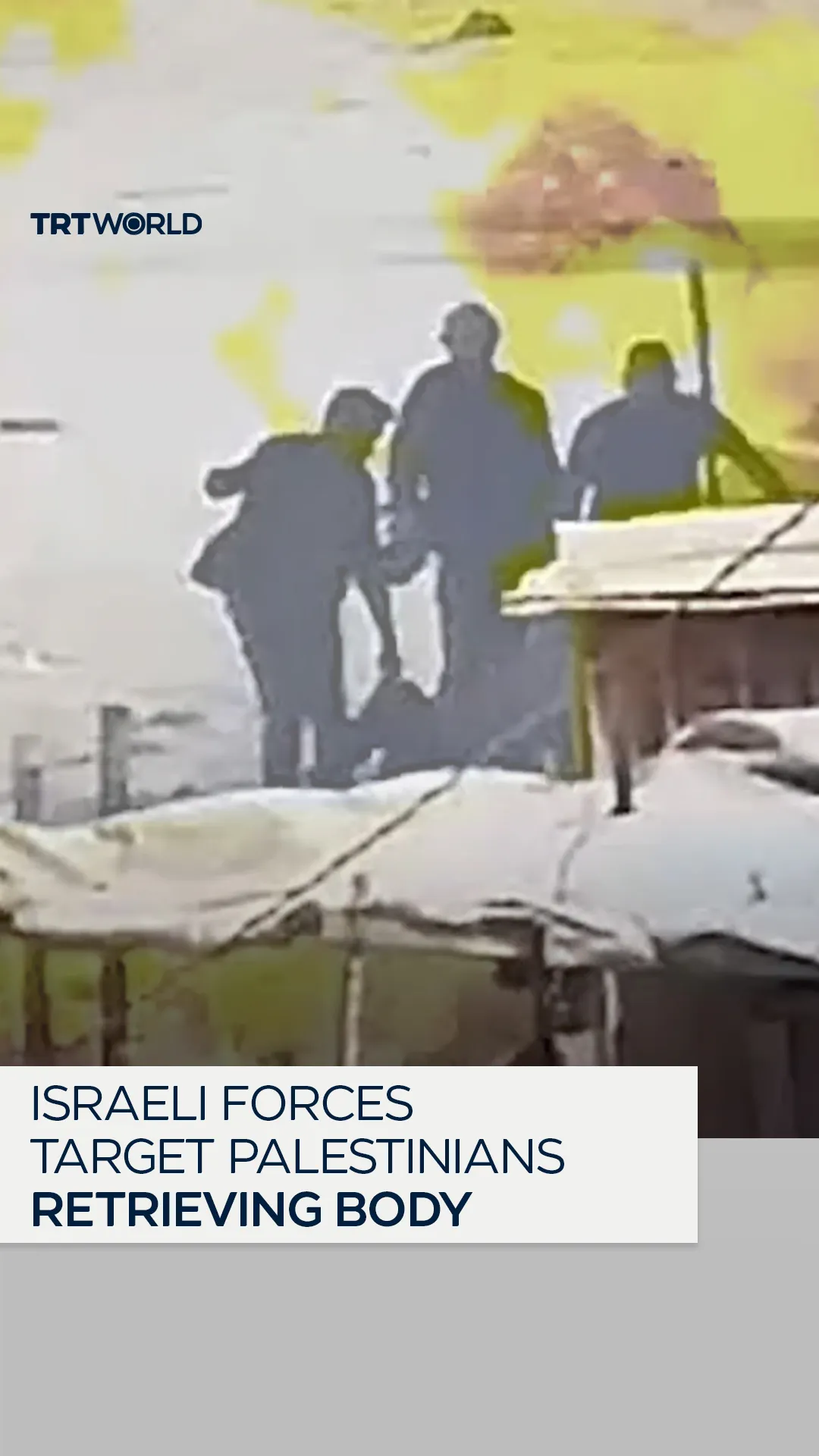 Israeli forces target Palestinian civilians attempting to recover a body