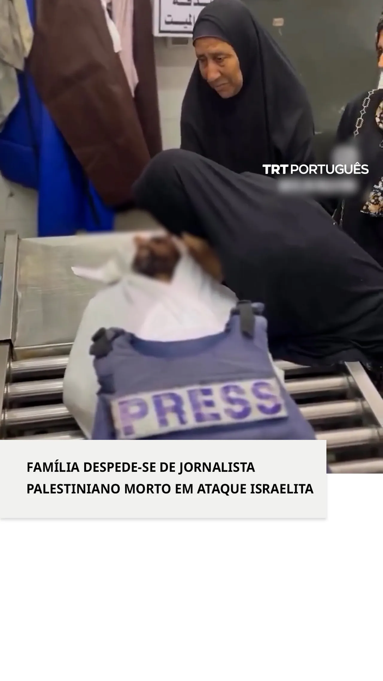 Família despede-se de jornalista palestiniano morto em ataque israelita