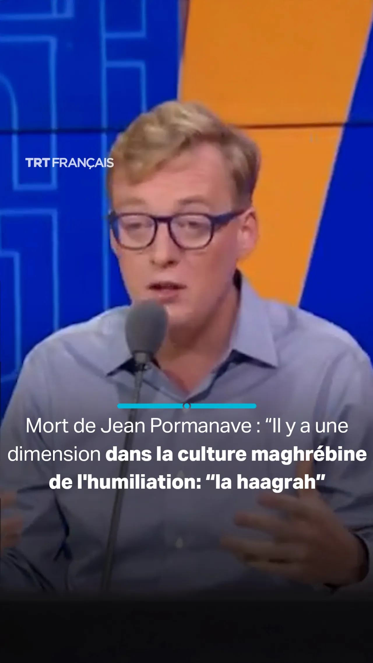 Mort de Jean Pormanave:“Il y a une dimension dans la culture maghrébine de l’humiliation: “la haagra