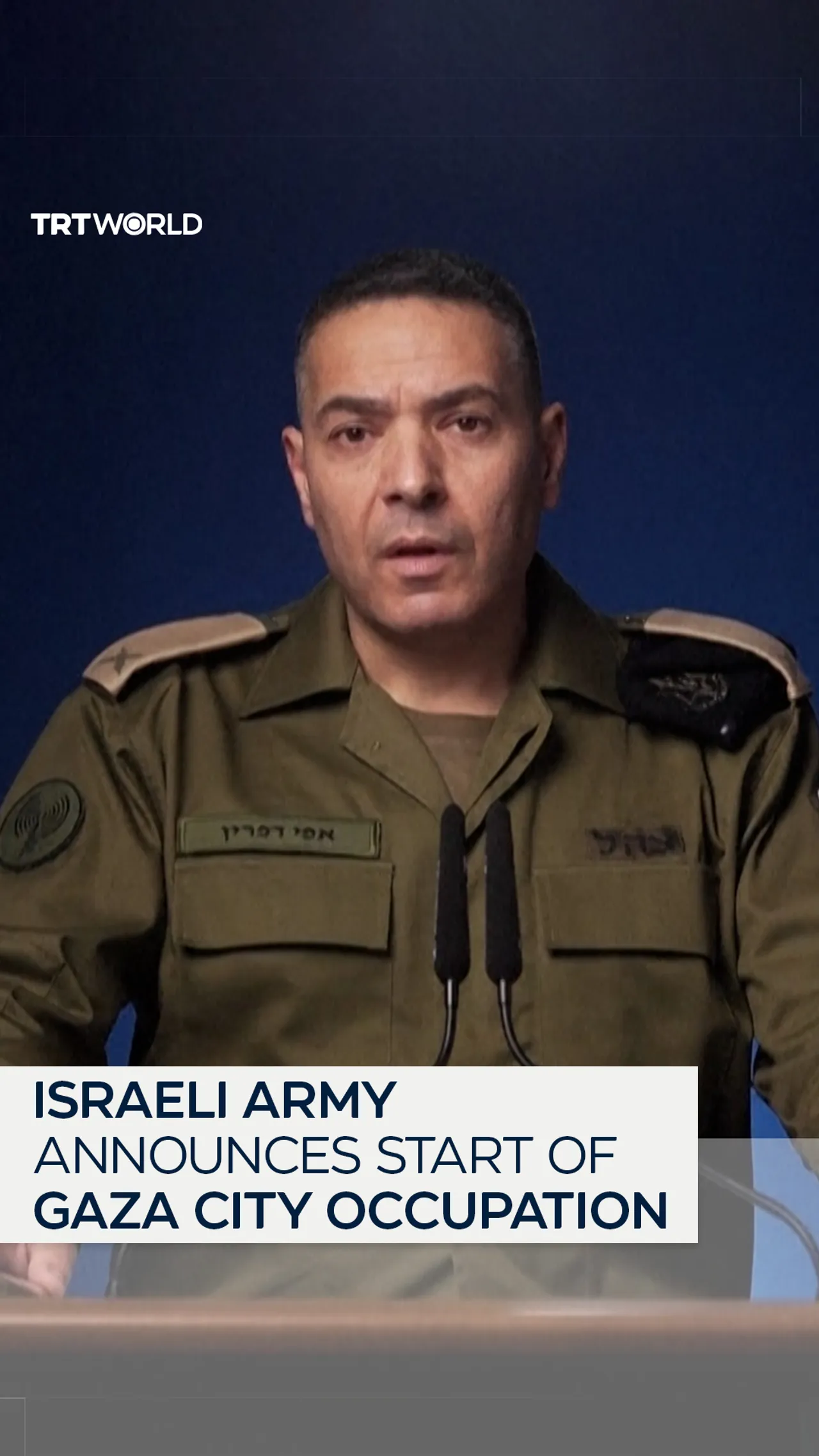 Israeli army announces beginning of Gaza City occupation
