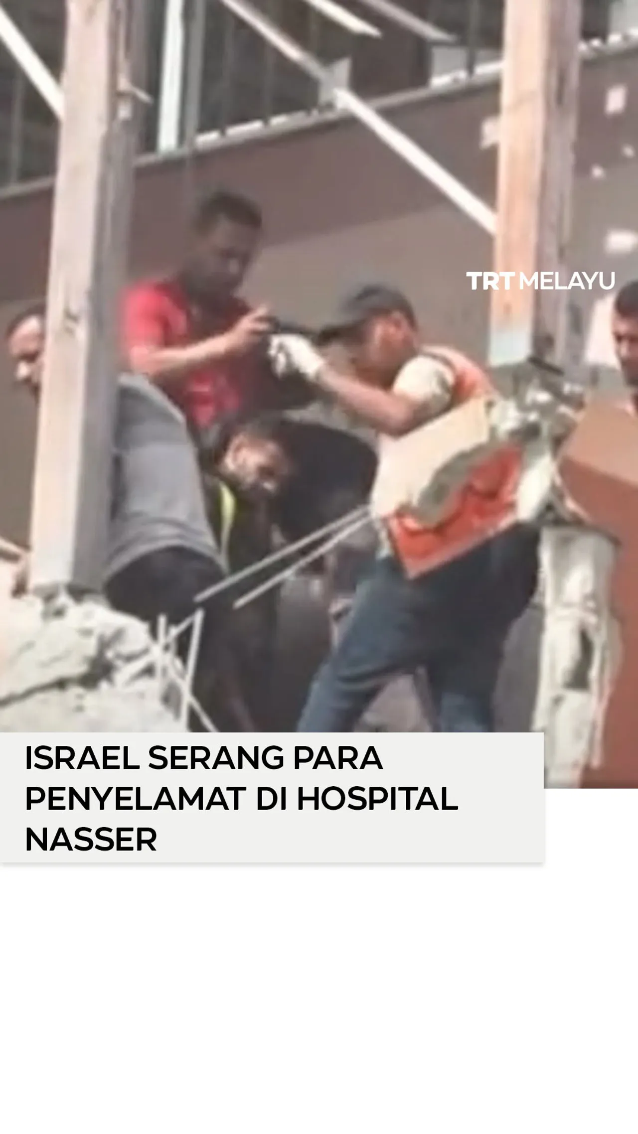 Israel serang para penyelamat di Hospital Nasser