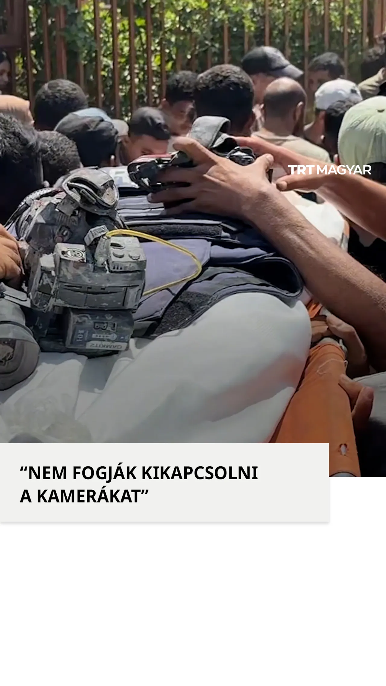 “Nem fogják kikapcsolni a kamerákat”