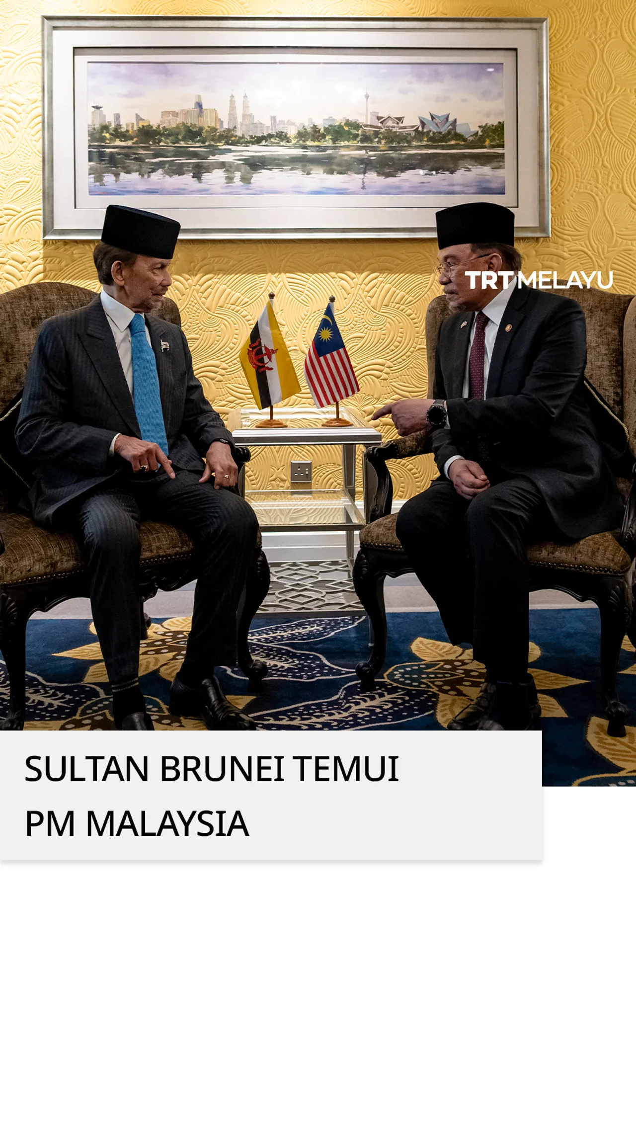 Sultan Brunei temui PM Malaysia