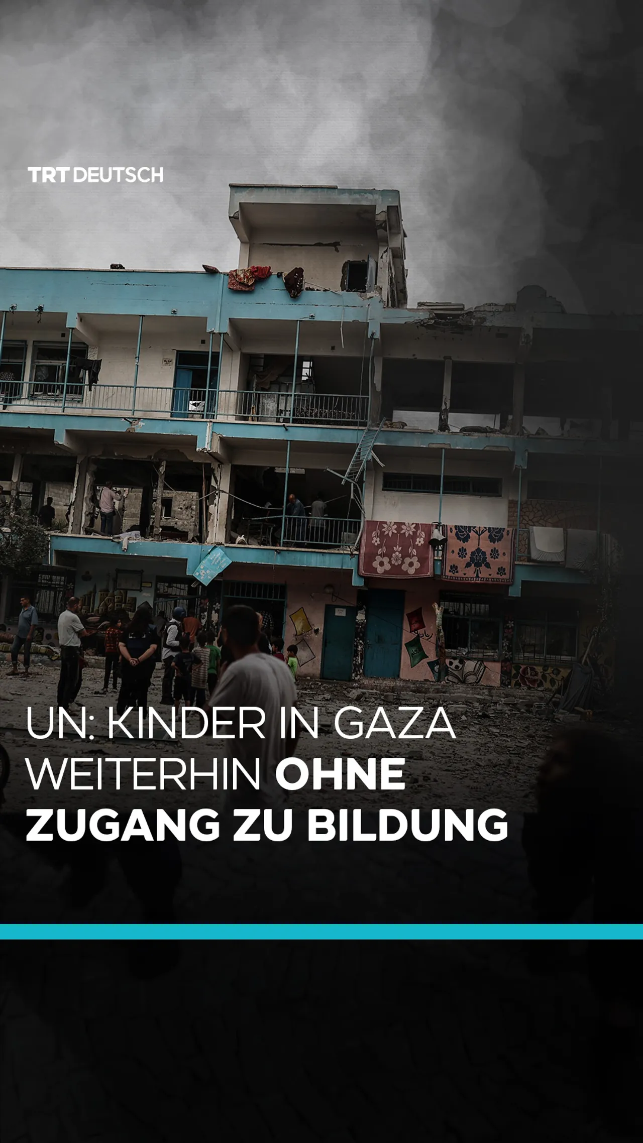 UN: Kinder in Gaza weiterhin ohne Zugang zu Bildung