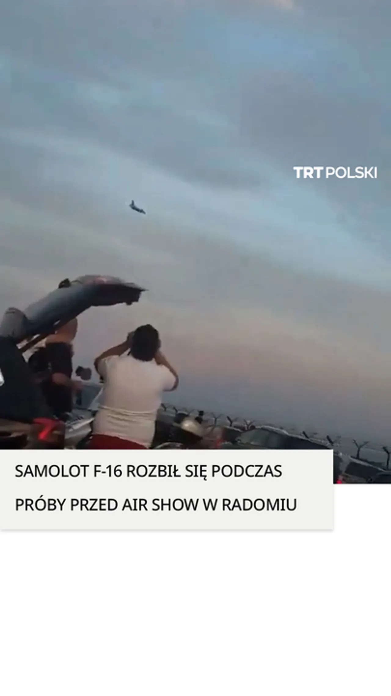 Samolot F-16 rozbił się podczas próby przed Air Show w Radomiu