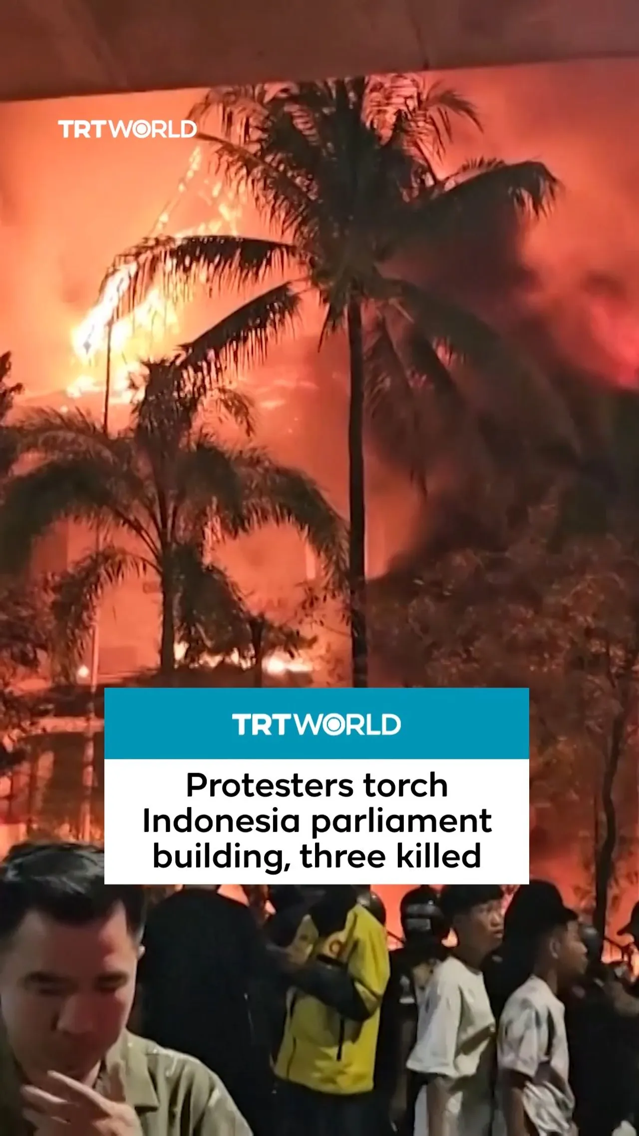 Three killed in Indonesia after government building set ablaze by protesters