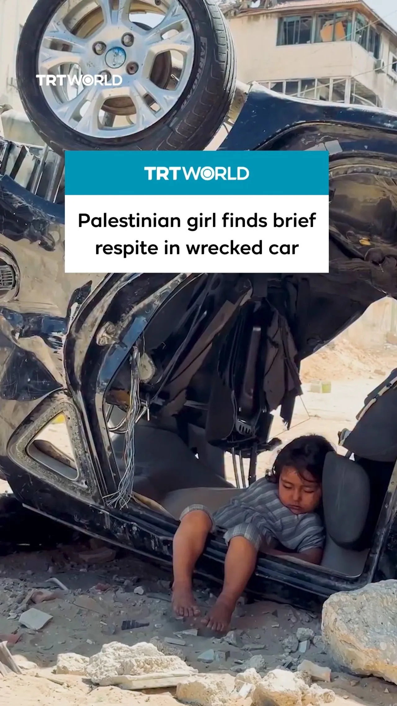 Exhausted Palestinian girl sleeps in destroyed car