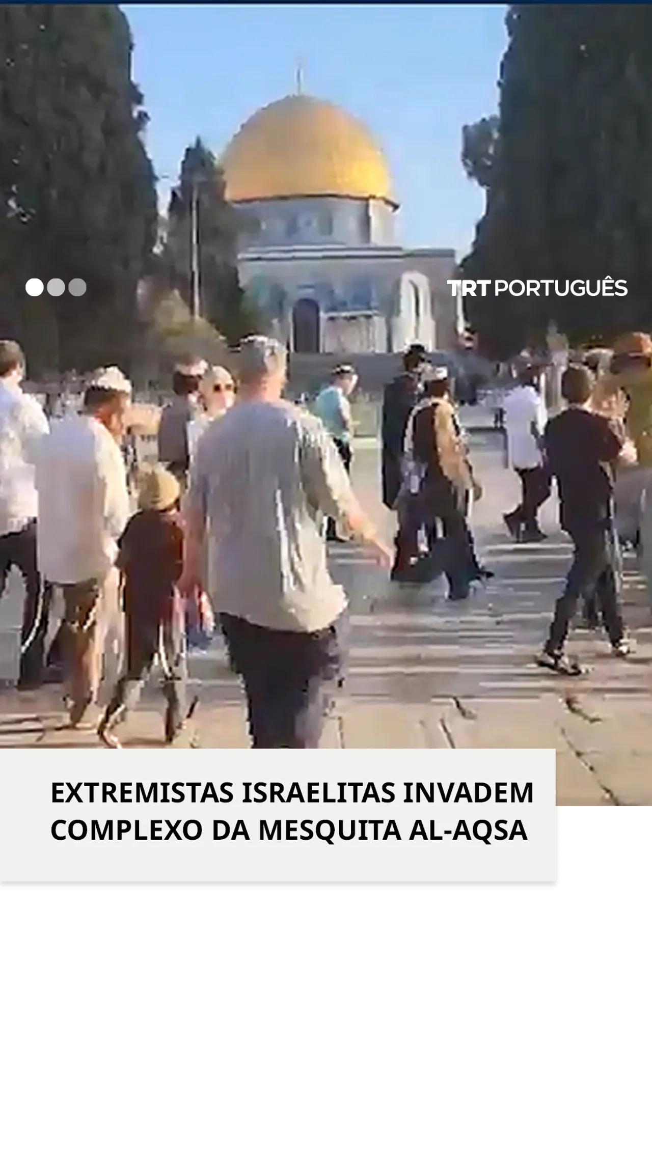 Extremistas israelitas invadem complexo da Mesquita Al-Aqsa