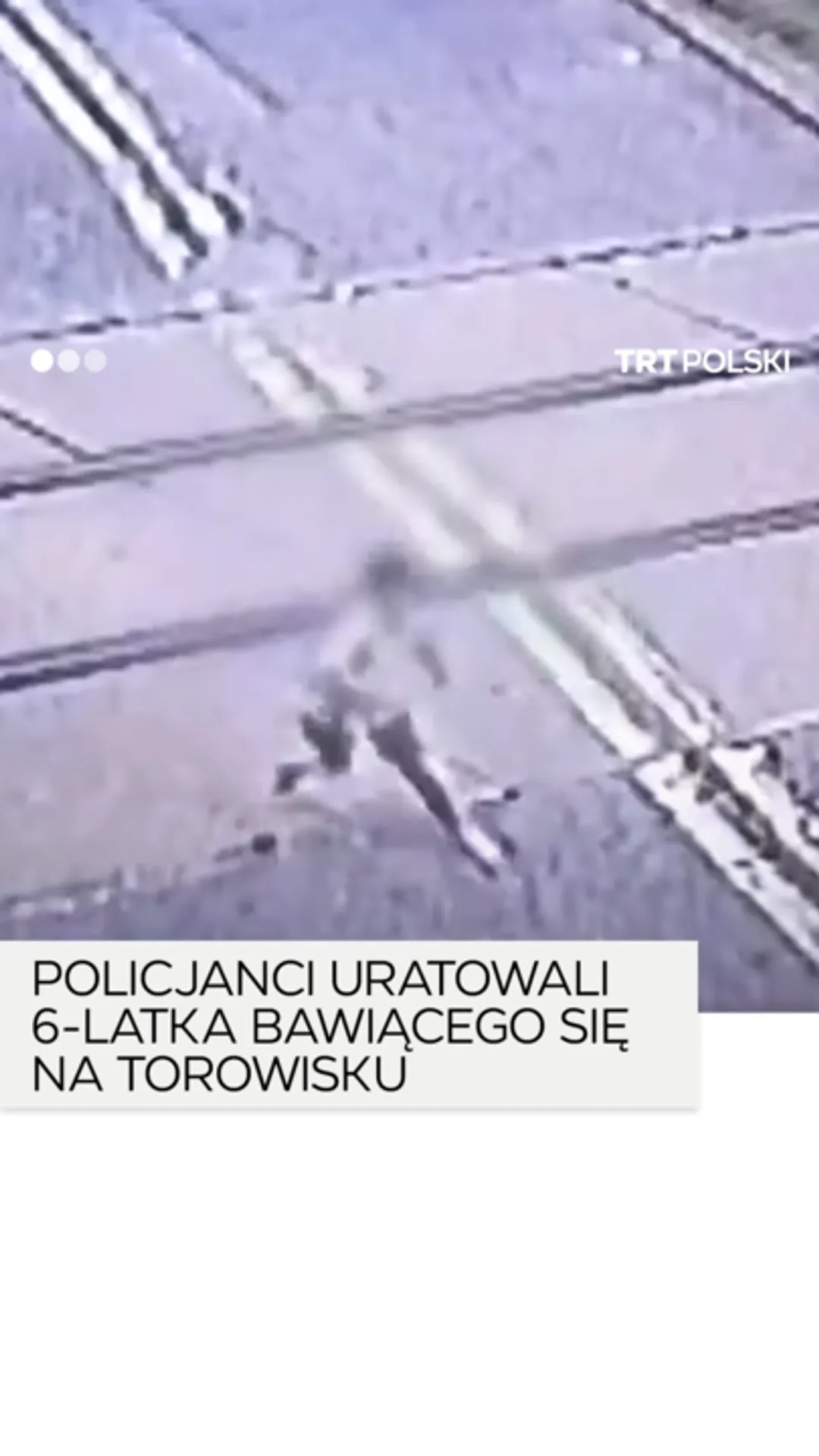 Policjanci uratowali 6-latka bawiącego się na torowisku