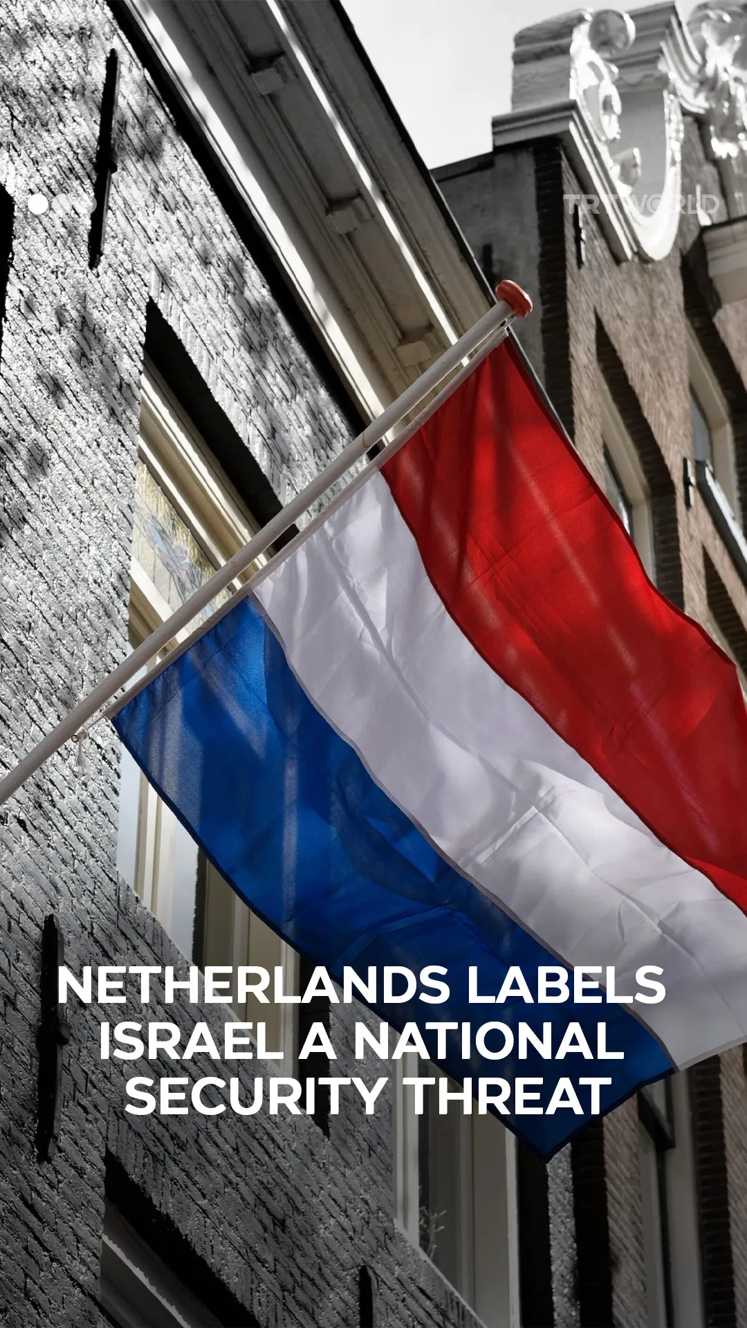 Netherlands labels Israel a national security threat