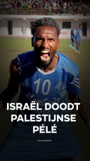 Israël doodt Palestijnse Pelé