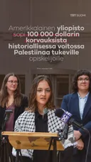 Amerikkalainen yliopisto sopi 100 000 dollarin korvauksista Palestiinaa tukeville opiskelijoille