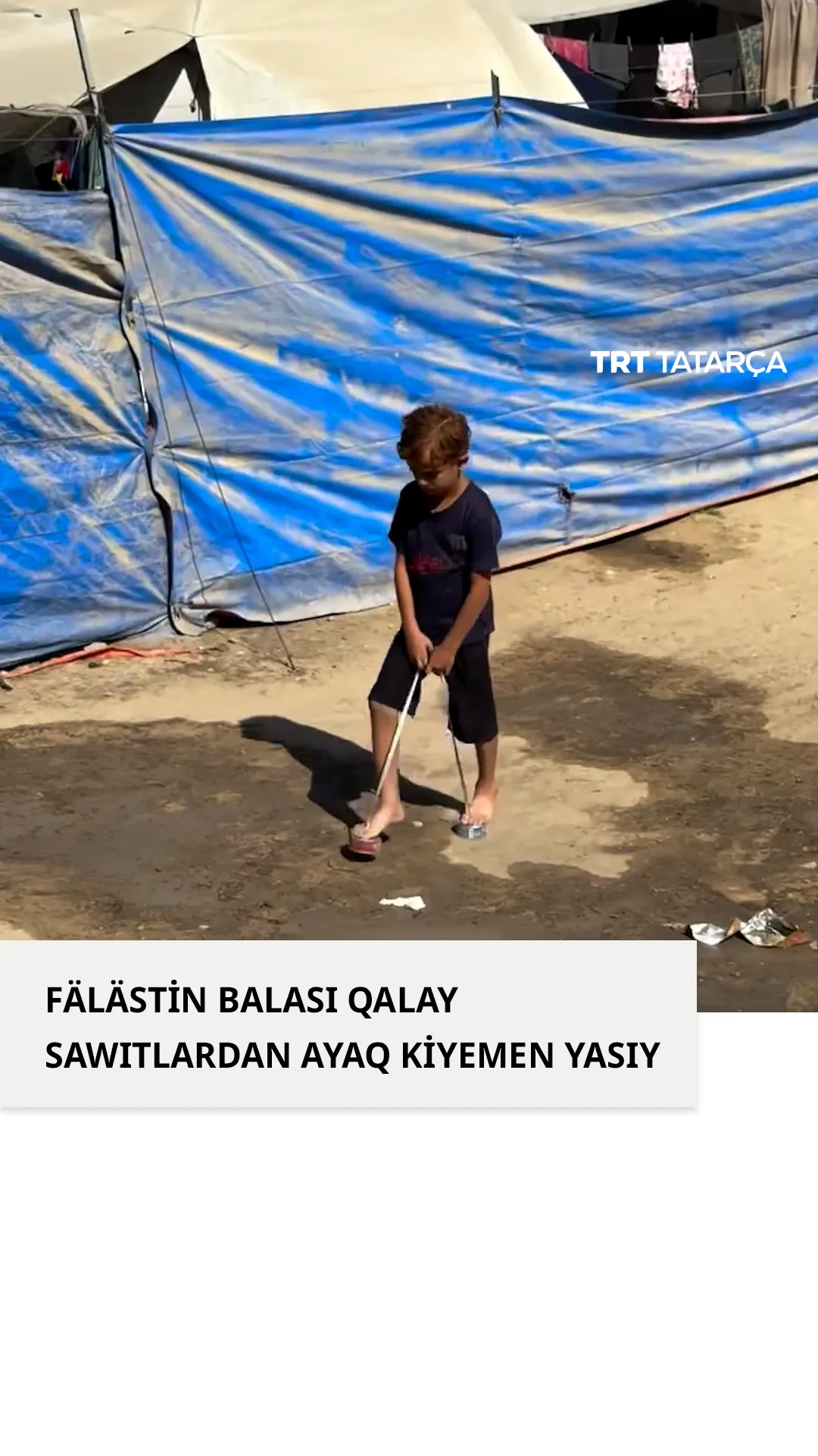 Fälästin balası qalay sawıtlardan ayaq kiyemen yasıy