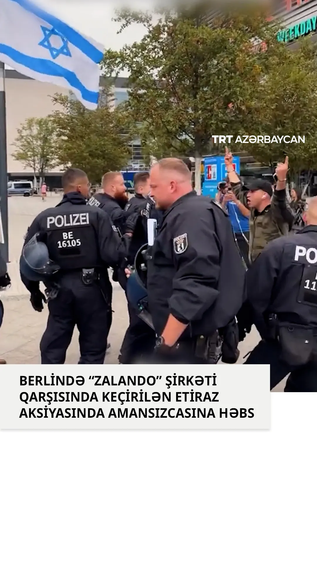 Berlin polisi qəzzalı bir etirazçını həbs etdi