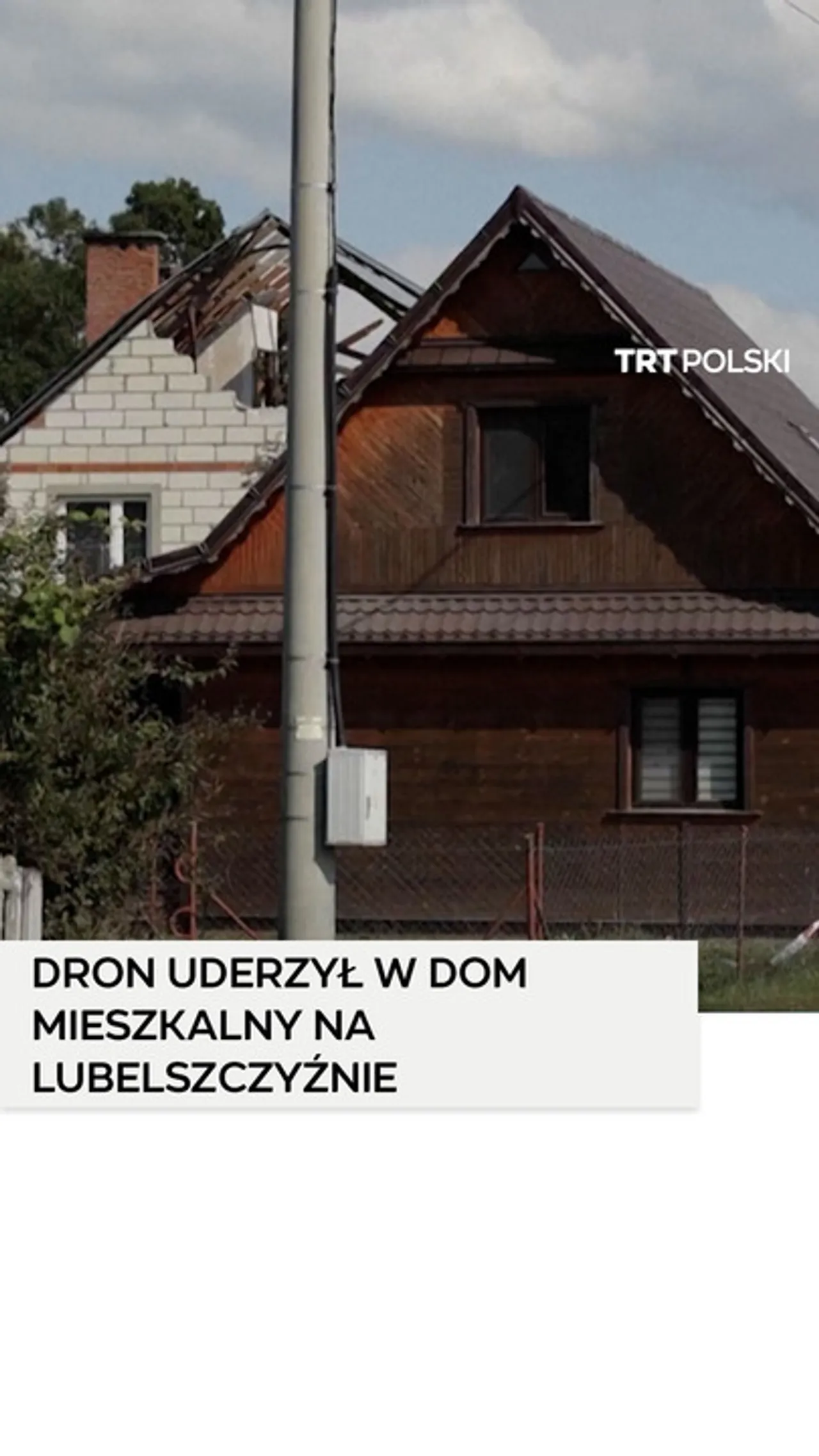 Dron uderzył w dom mieszkalny na Lubelszczyźnie