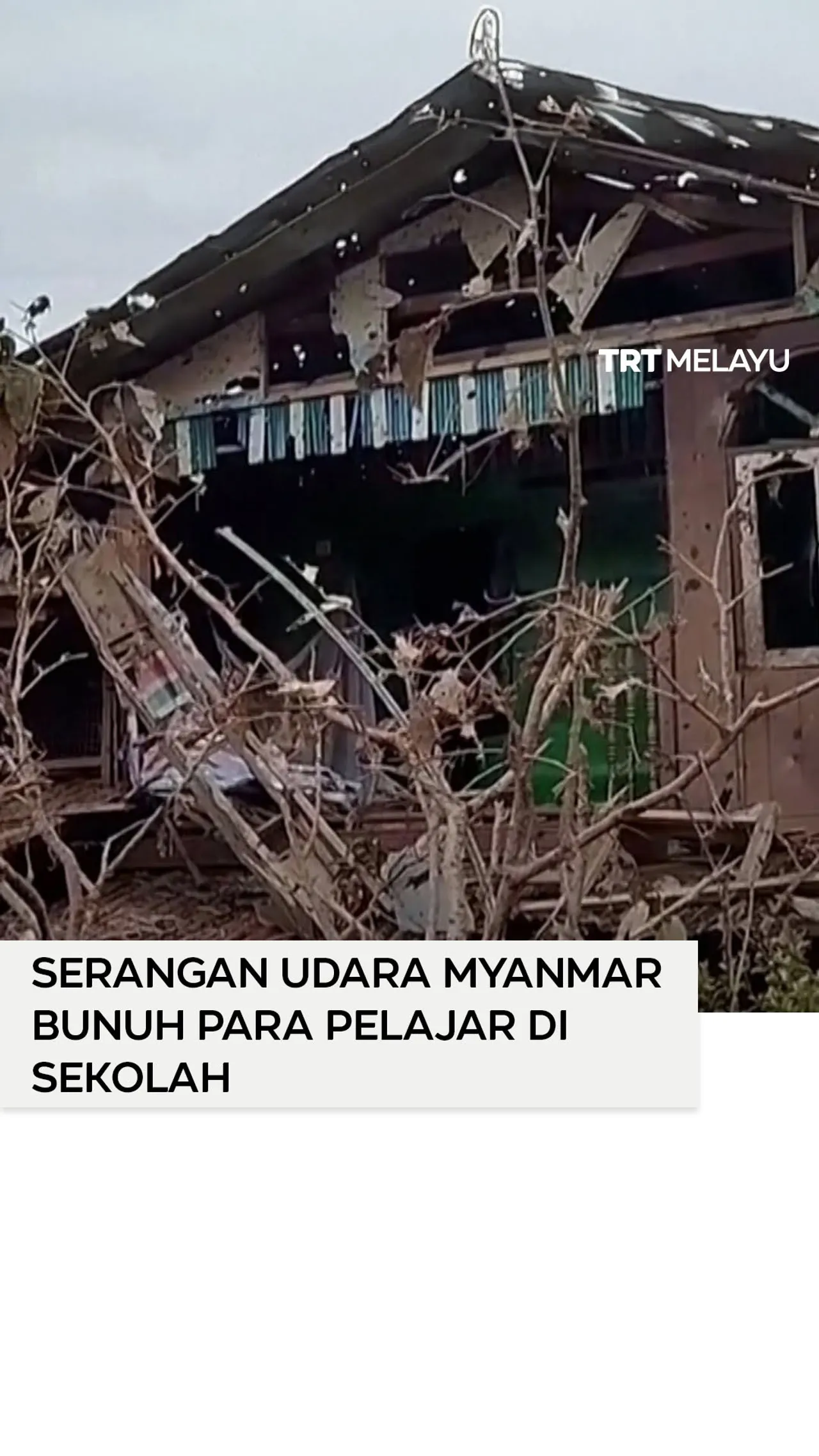 Serangan udara Myanmar bunuh para pelajar di sekolah