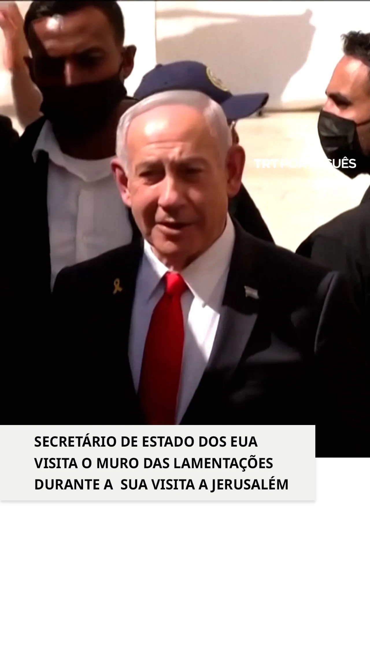 O Secretário de Estado dos EUA visita o Muro das Lamentações durante visita a Jerusalém