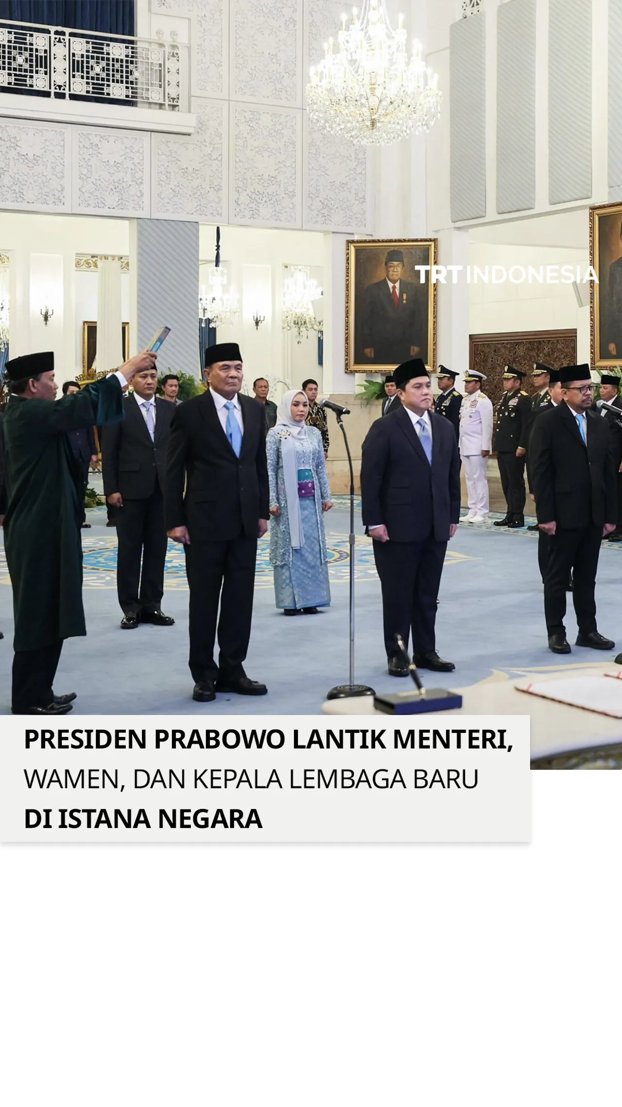 Presiden Indonesia lantik sejumlah menteri kabinet Merah Putih dan kepala lembaga strategis