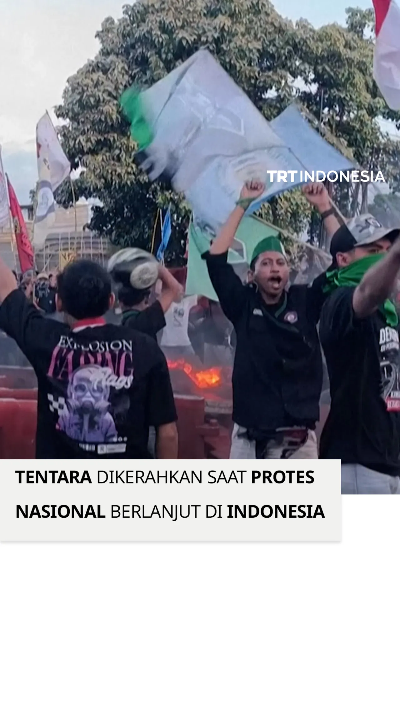 Tentara dikerahkan saat protes nasional berlanjut di Indonesia