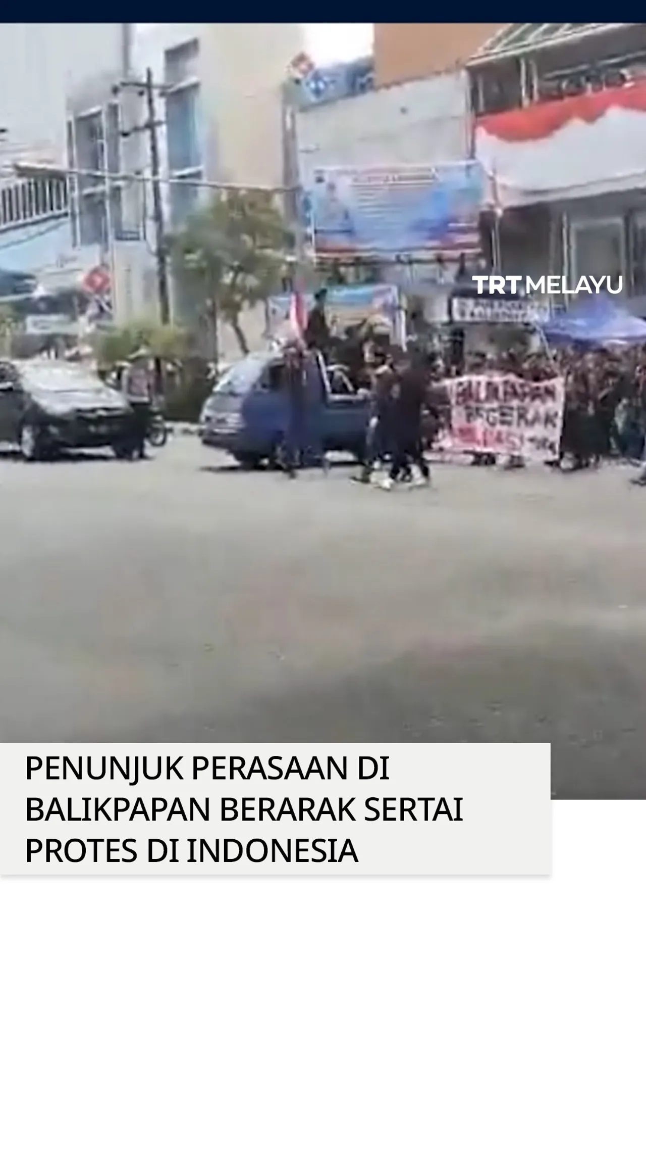 Penunjuk perasaan di Balikpapan berarak sertai protes besar Indonesia