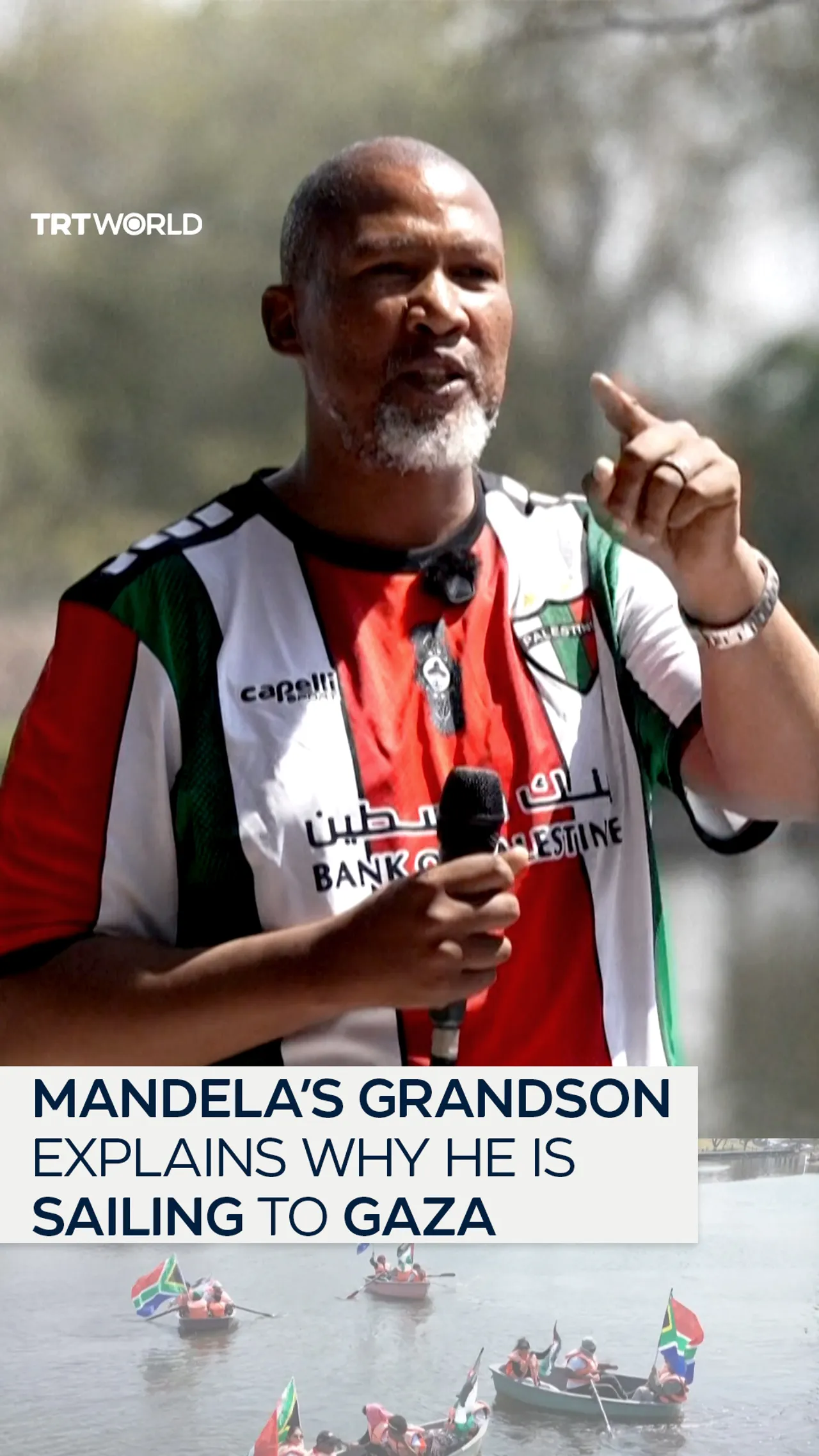 Mandela’s grandson explains why he is sailing to Gaza