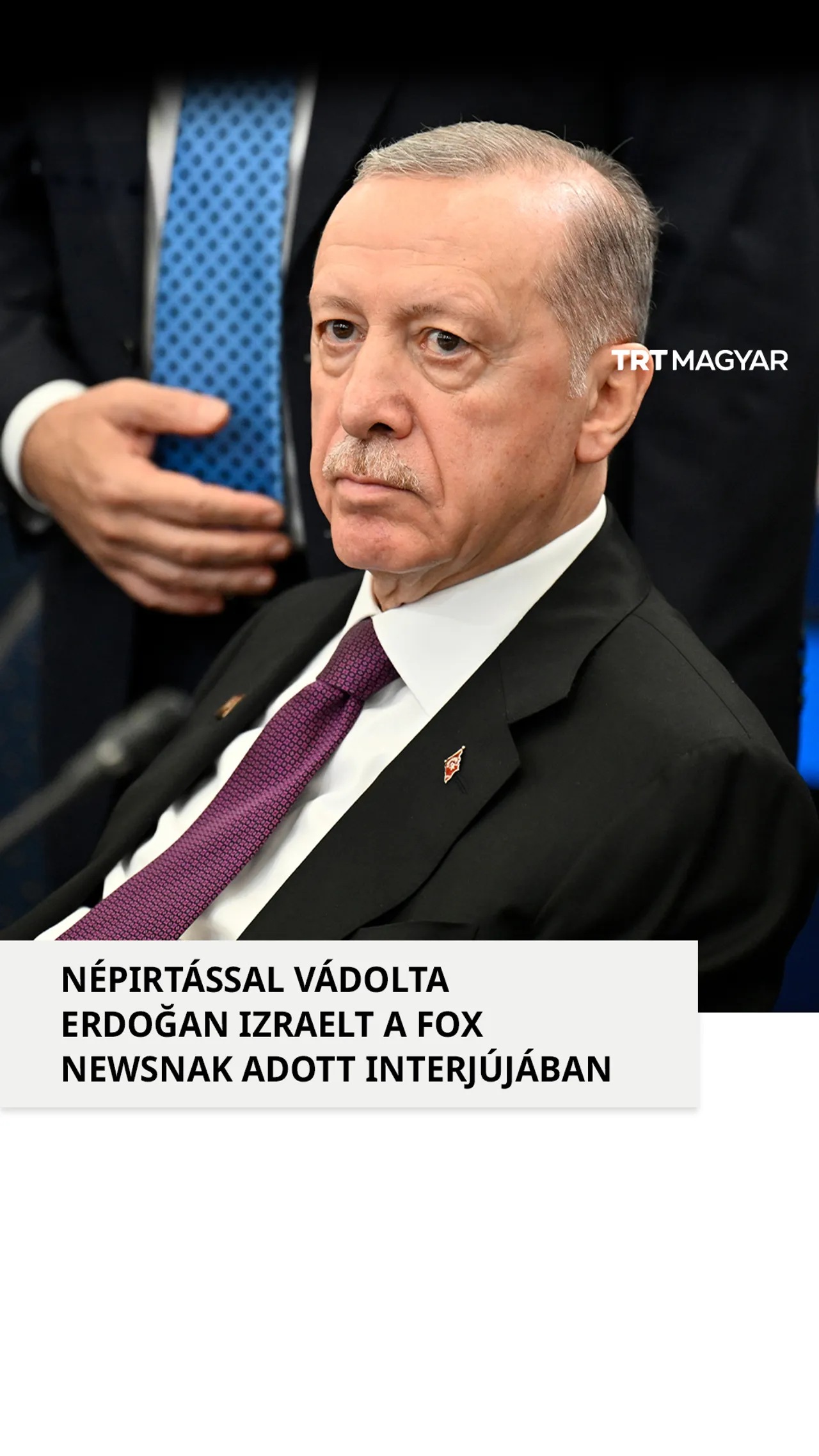 Népirtással vádolta Erdoğan Izraelt