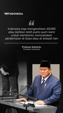 Prabowo: Indonesia siap bertindak sebagai "penjaga perdamaian,”