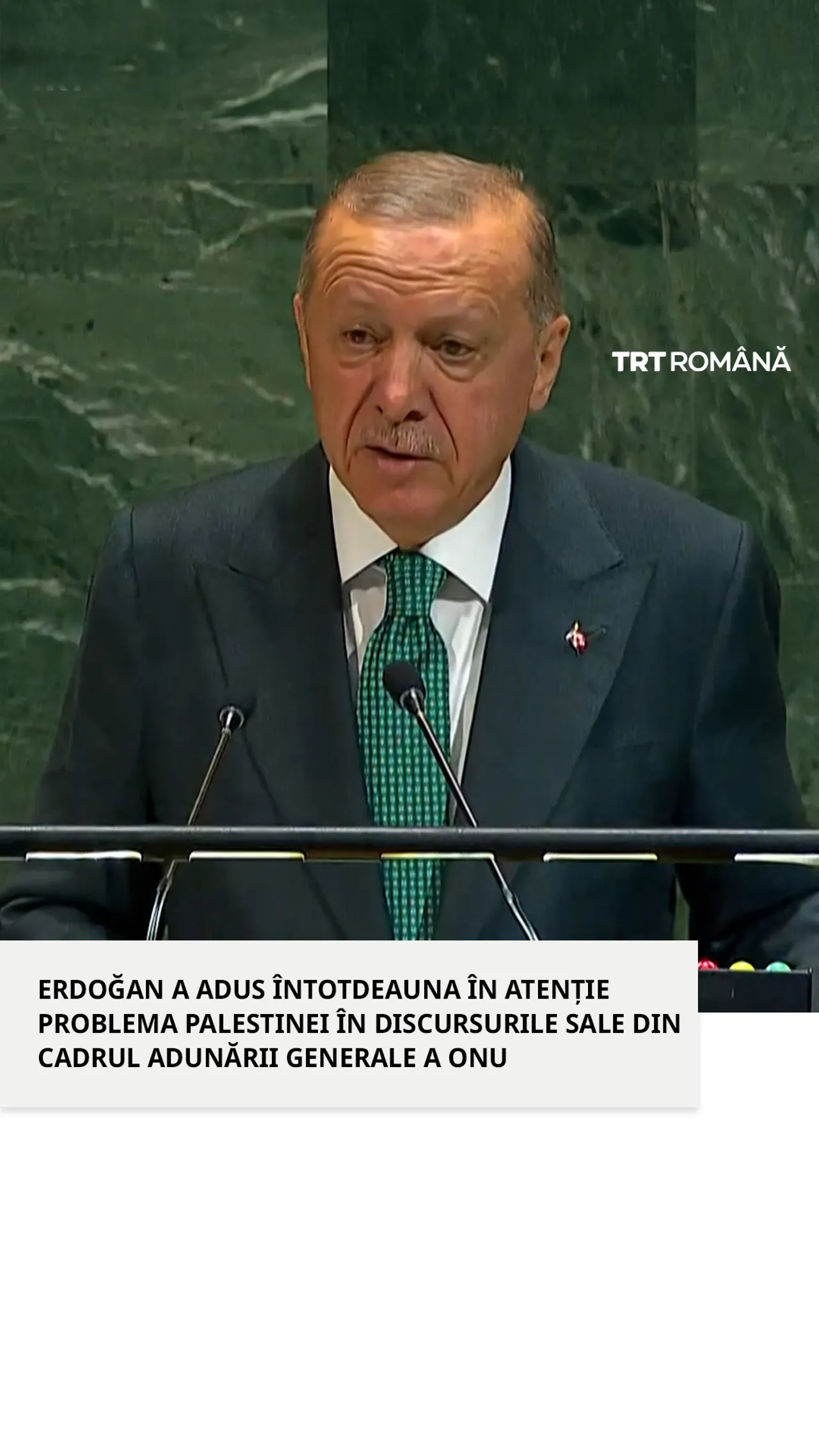 Erdoğan continuă să abordeze tema Palestinei în discursurile sale din cadrul Adunării Generale a ONU