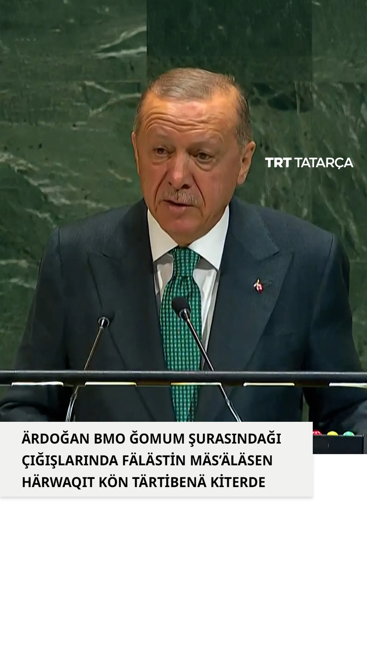 Ärdoğan härwaqıt Fälästin mäs'äläsen kön tärtibenä kiterde