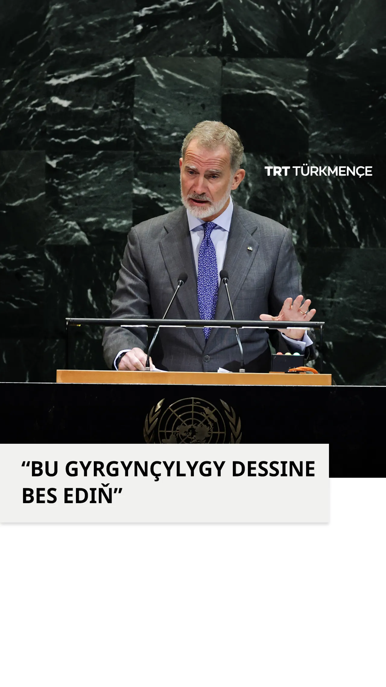 Ispan Şasy Filip VI BMG-niň Sessiýasynda Ysraýyly Gazada atyşygy bes etmäge çagyrdy