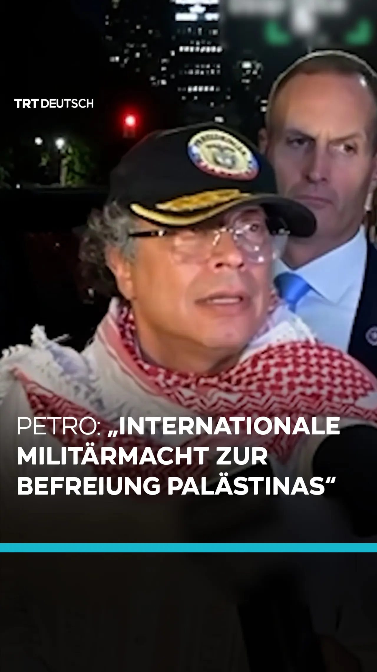 Petro: „Internationale Militärmacht
zur Befreiung Palästinas“