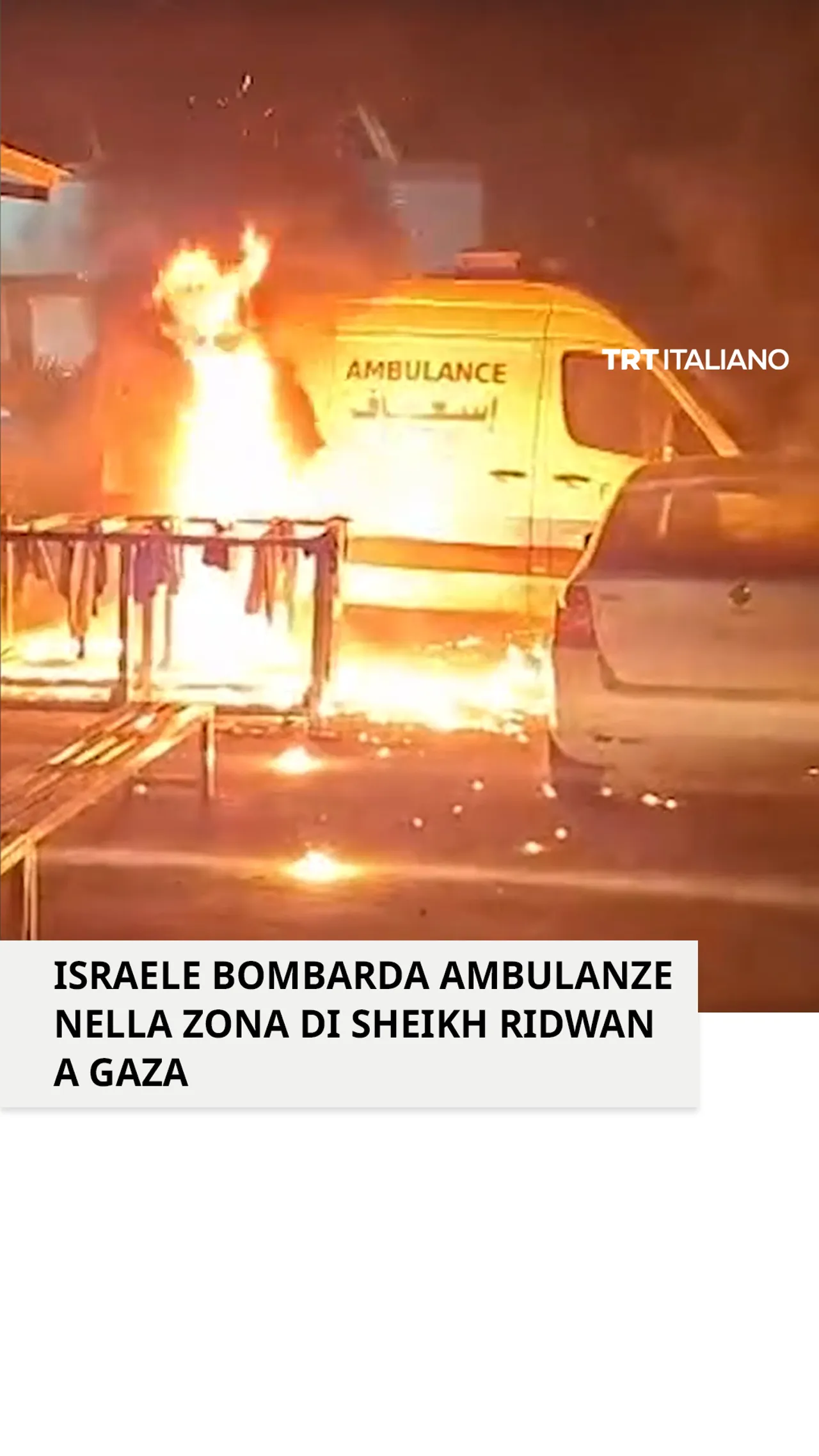 Israele bombarda ambulanze nella zona di Sheikh Ridwan a Gaza