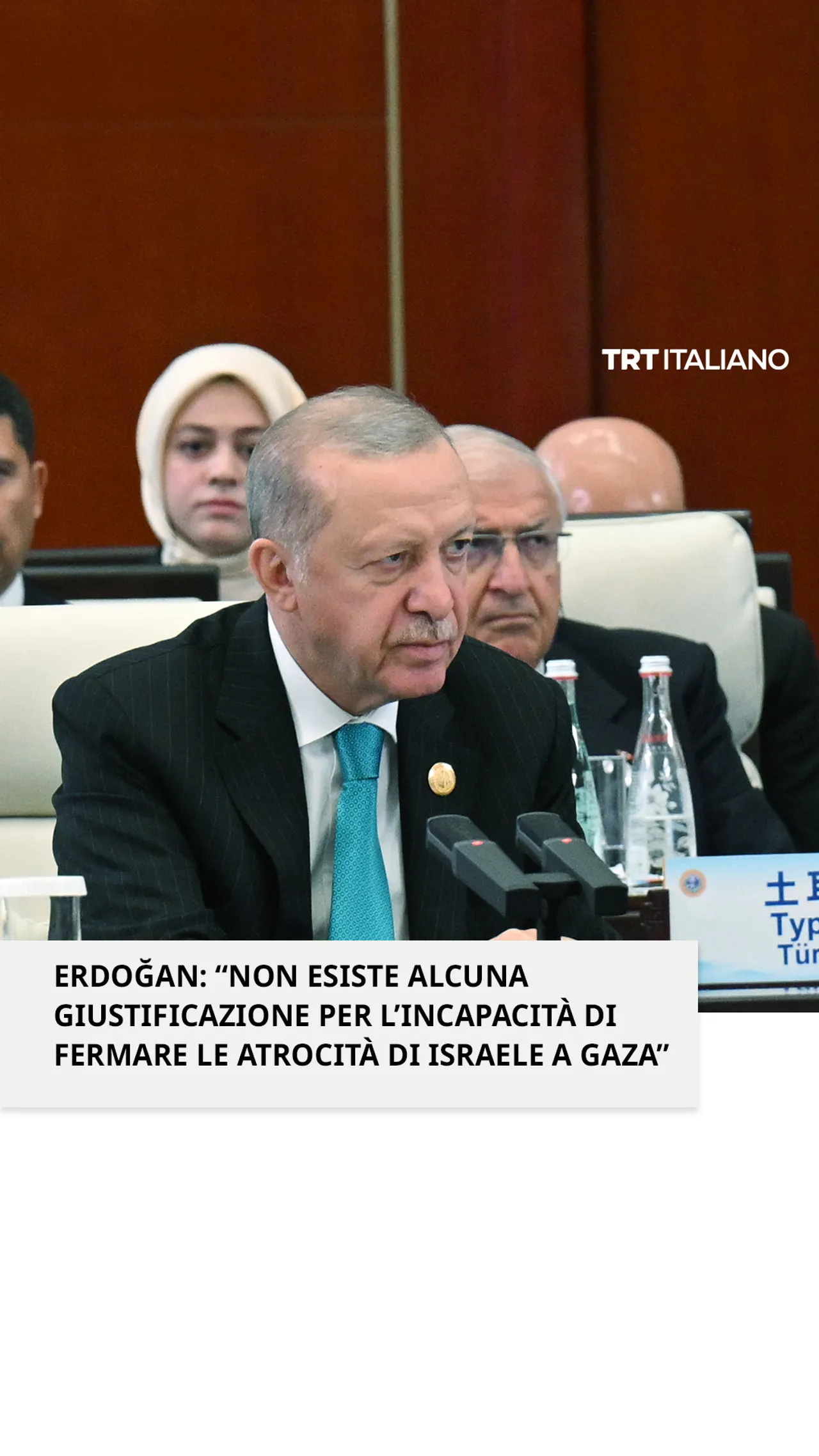 Erdoğan: Non esiste alcuna giustificazione per l’incapacità di fermare le atrocità di Israele a Gaza