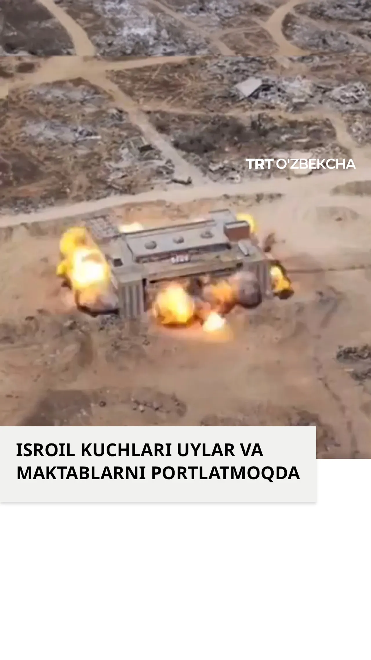 Isroil G‘azodagi maktablarni buzib tashladi