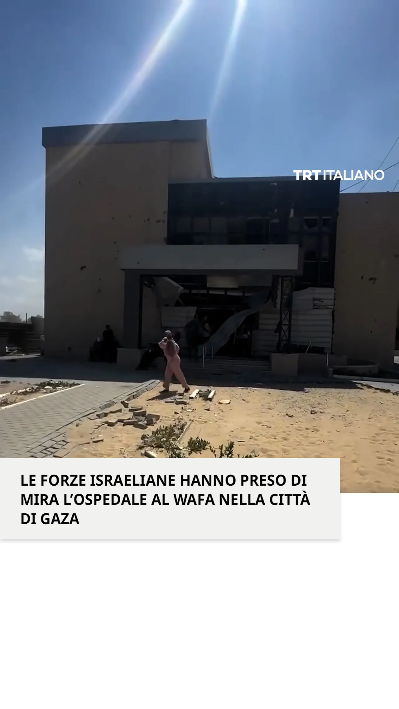 Israele ha preso di mira un gruppo di palestinesi che si trovavano nel cortile dell’ospedale Al Wafa