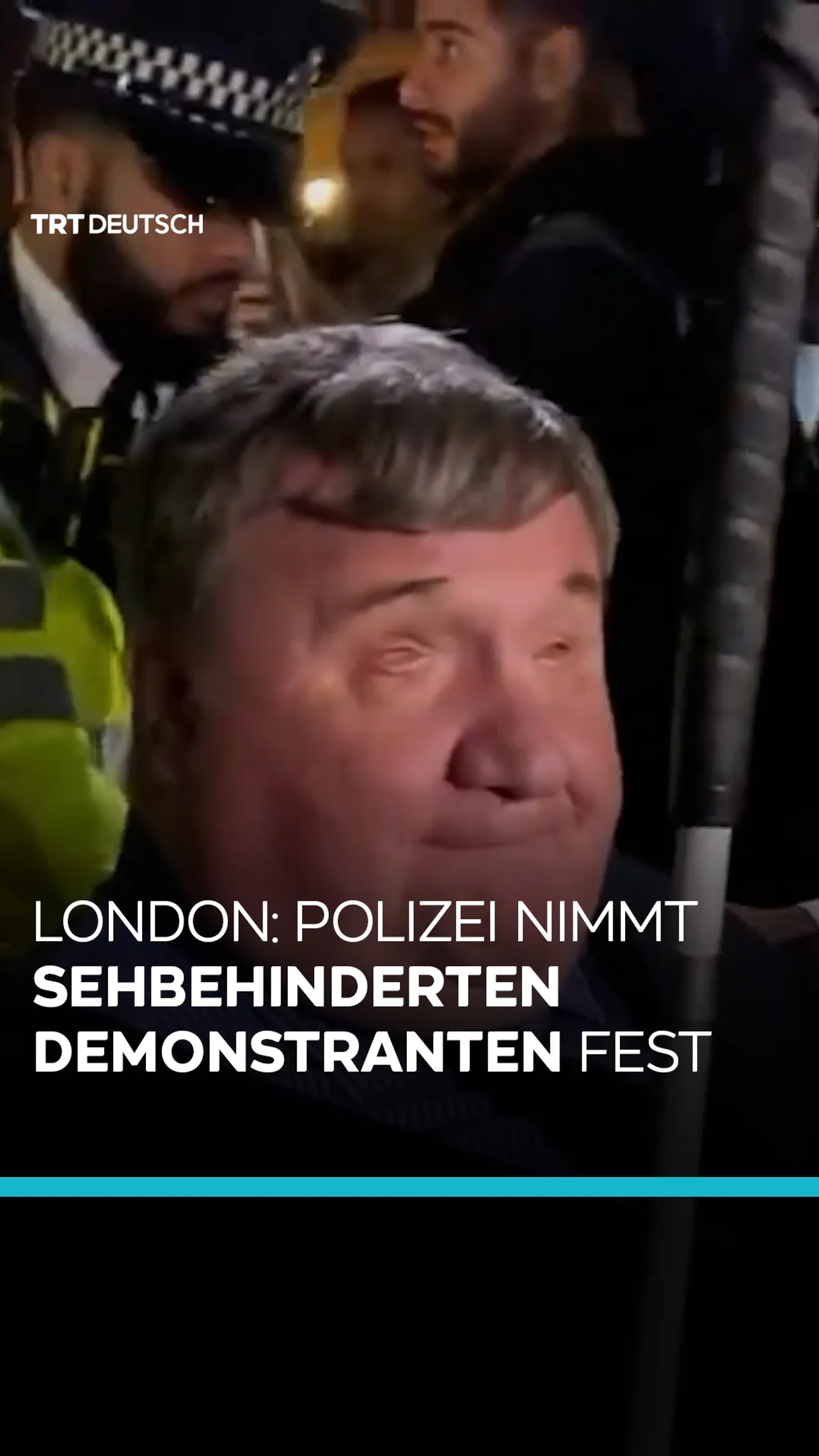 London: Polizei nimmt
sehbehinderten
Demonstranten fest