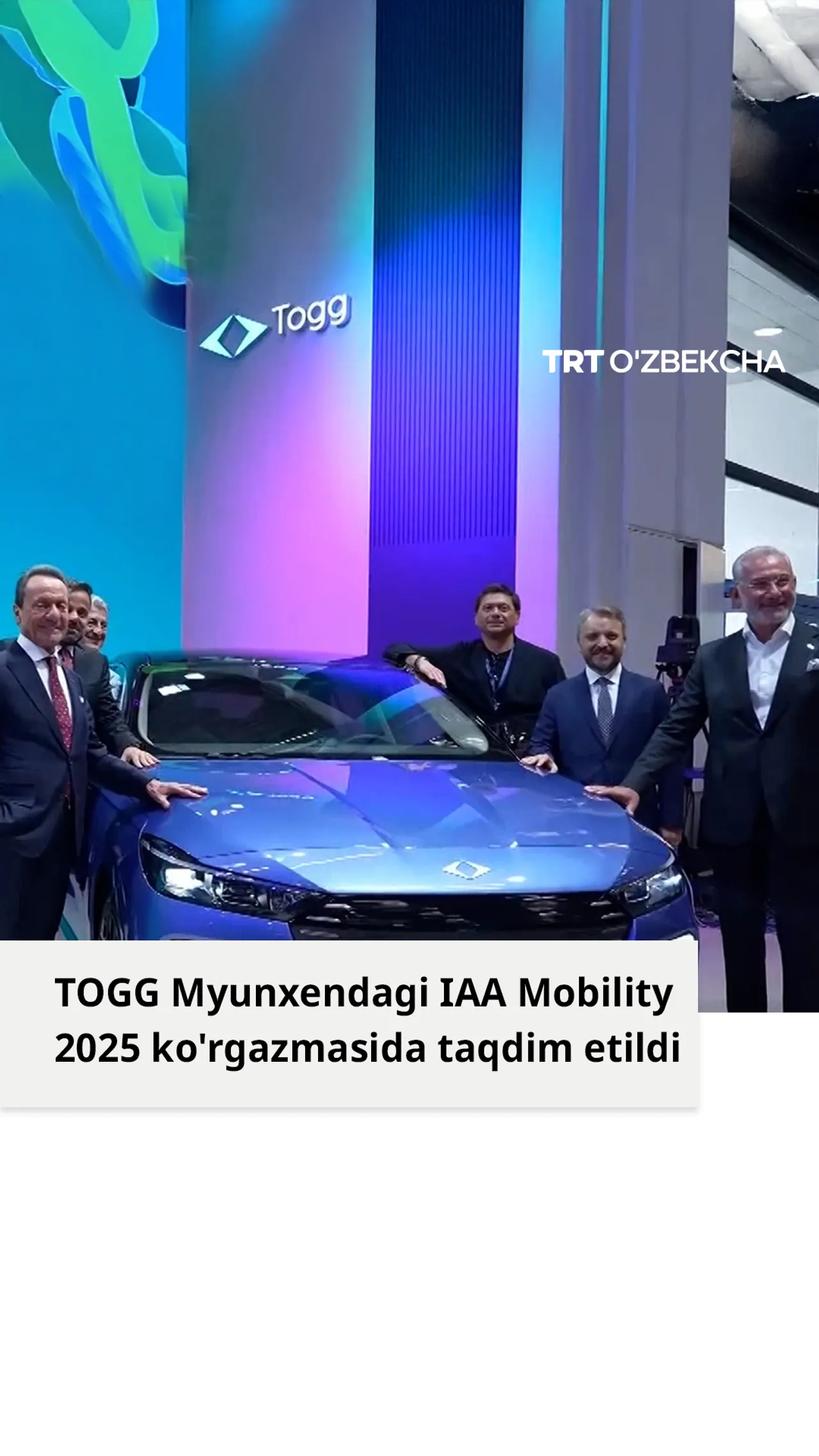 Togg Myunxendagi IAA Mobility 2025 savdo yarmarkasida taqdim etildi