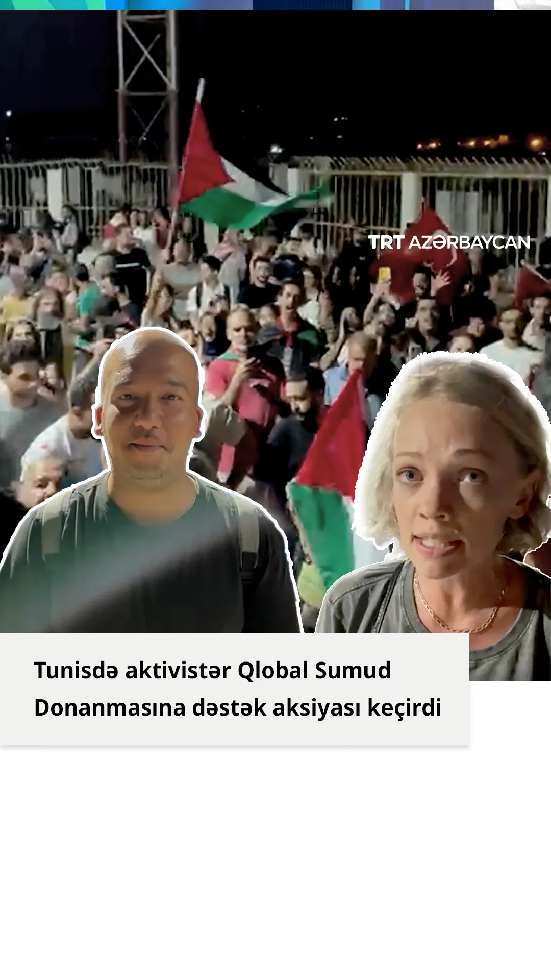 Tunisdə aktivistər Qlobal Sumud Donanmasına dəstək aksiyası keçirdi