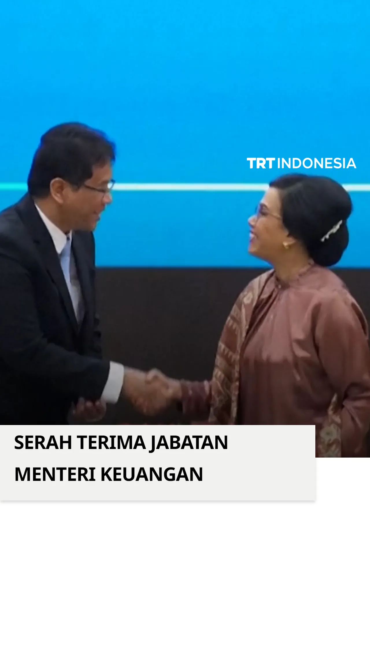 Sri Mulyani menyerahkan jabatan menteri keuangan ke Purbaya Yudhi Sadewa