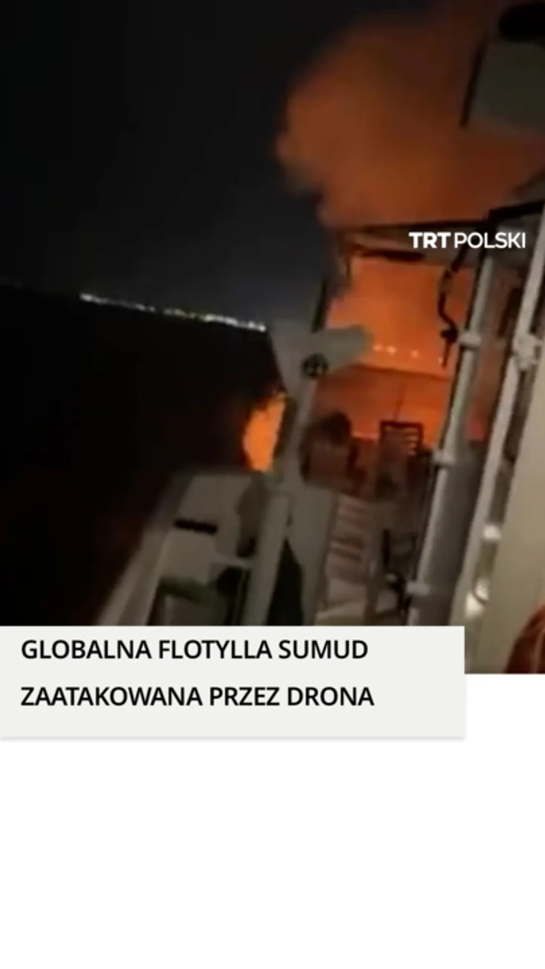 Globalna Flotylla Sumud zaatakowana przez drona