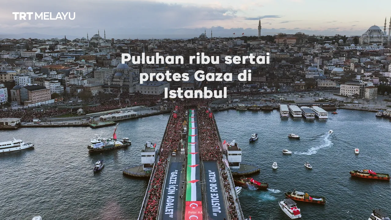 Puluhan ribu sertai protes Gaza di Istanbul.