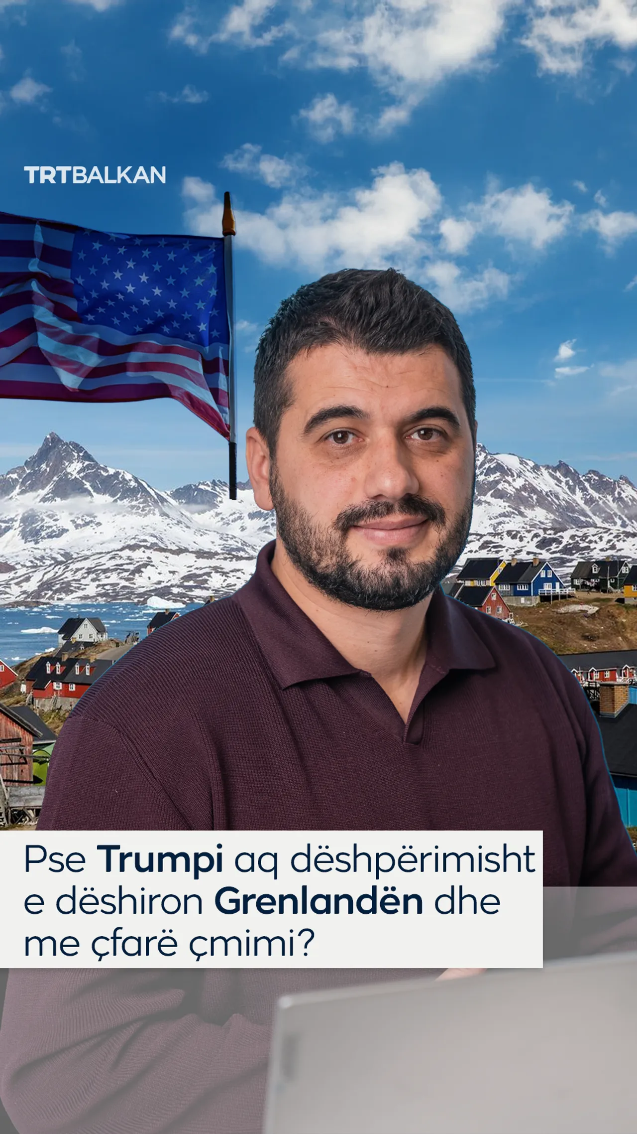 Pse Trumpi aq dëshpërimisht e dëshiron Grenlandën dhe me çfarë çmimi?