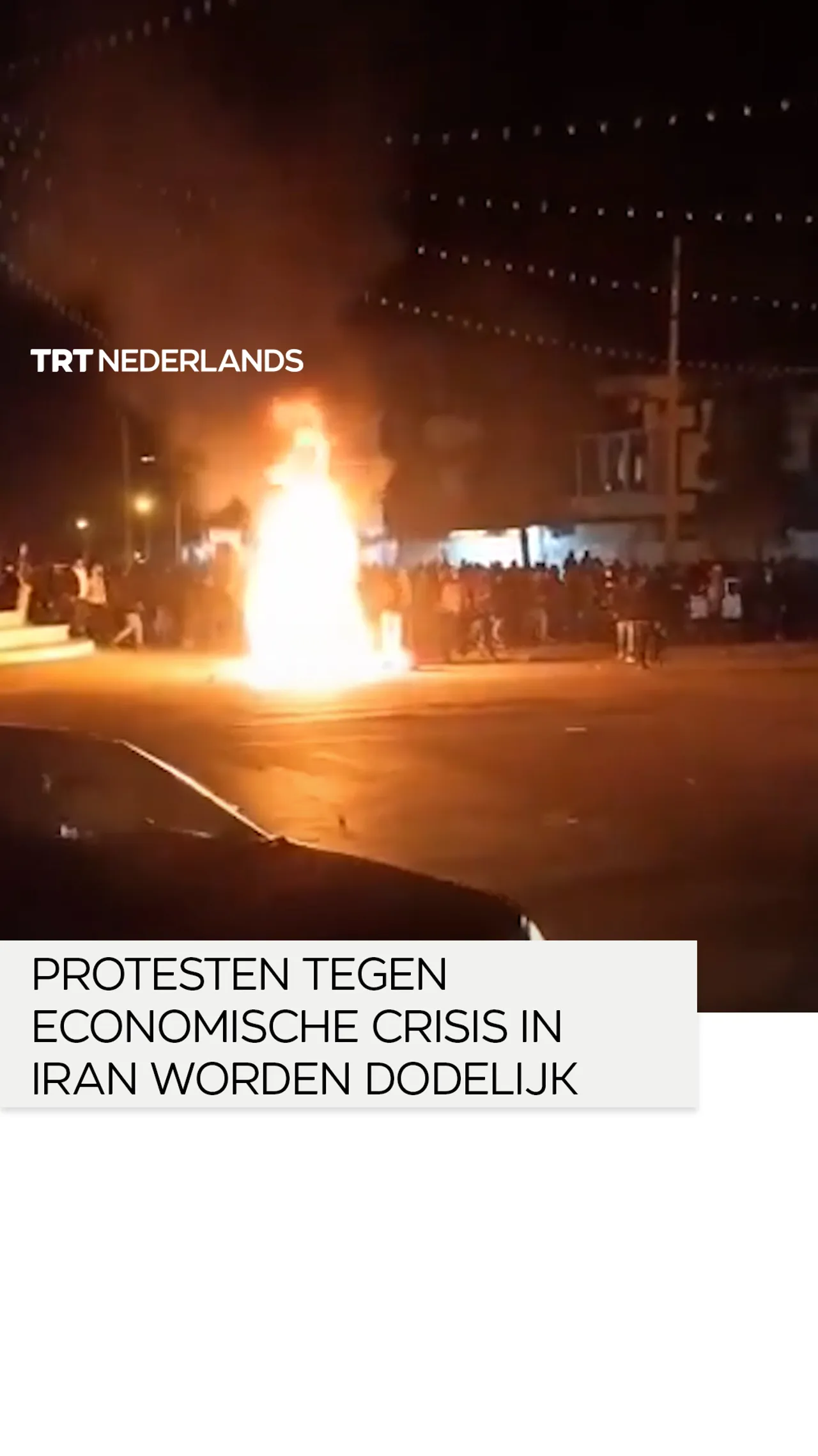 Protesten tegen economische crisis in Iran worden dodelijk