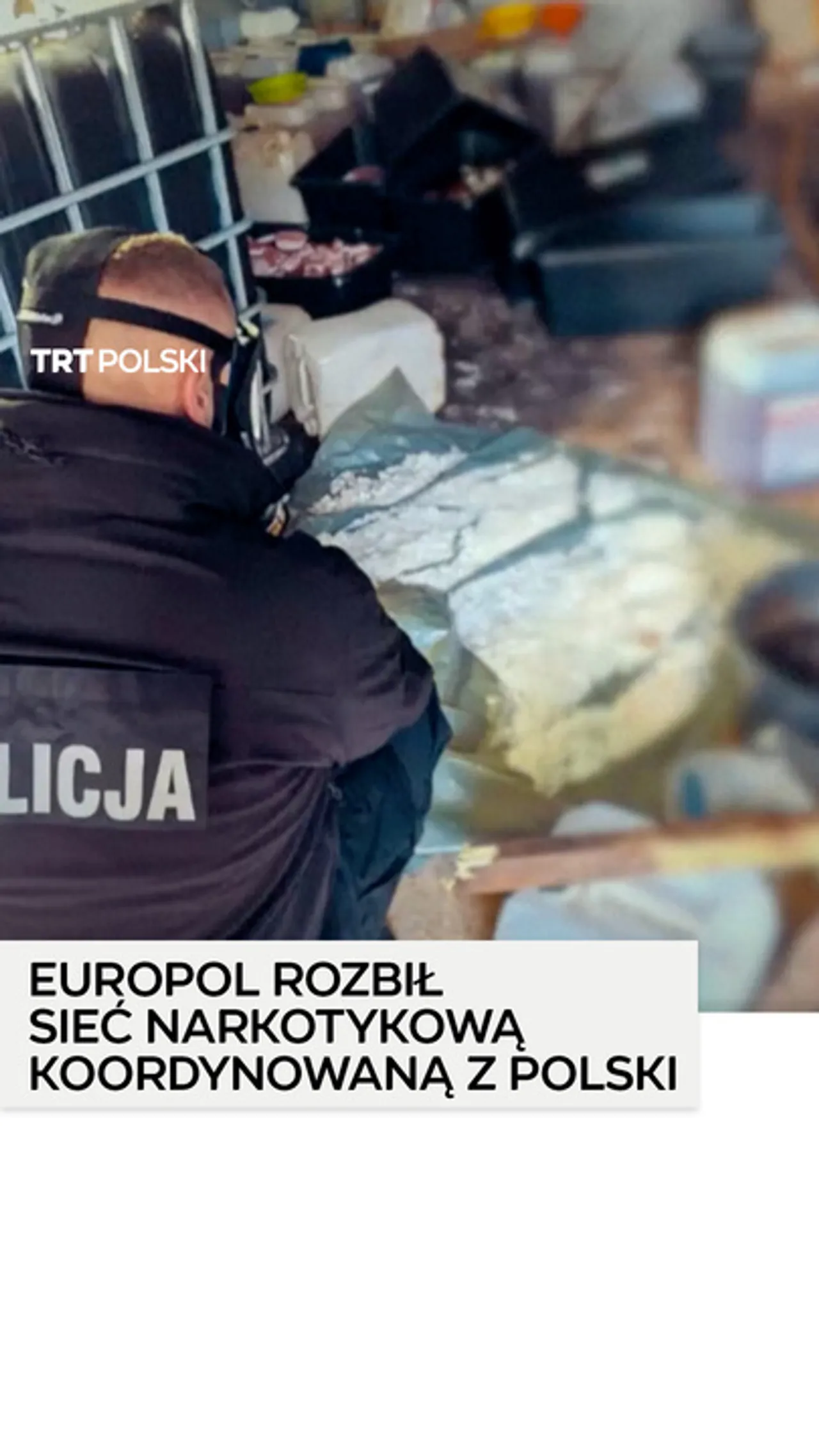 Europol rozbił sieć narkotykową koordynowaną z Polski
